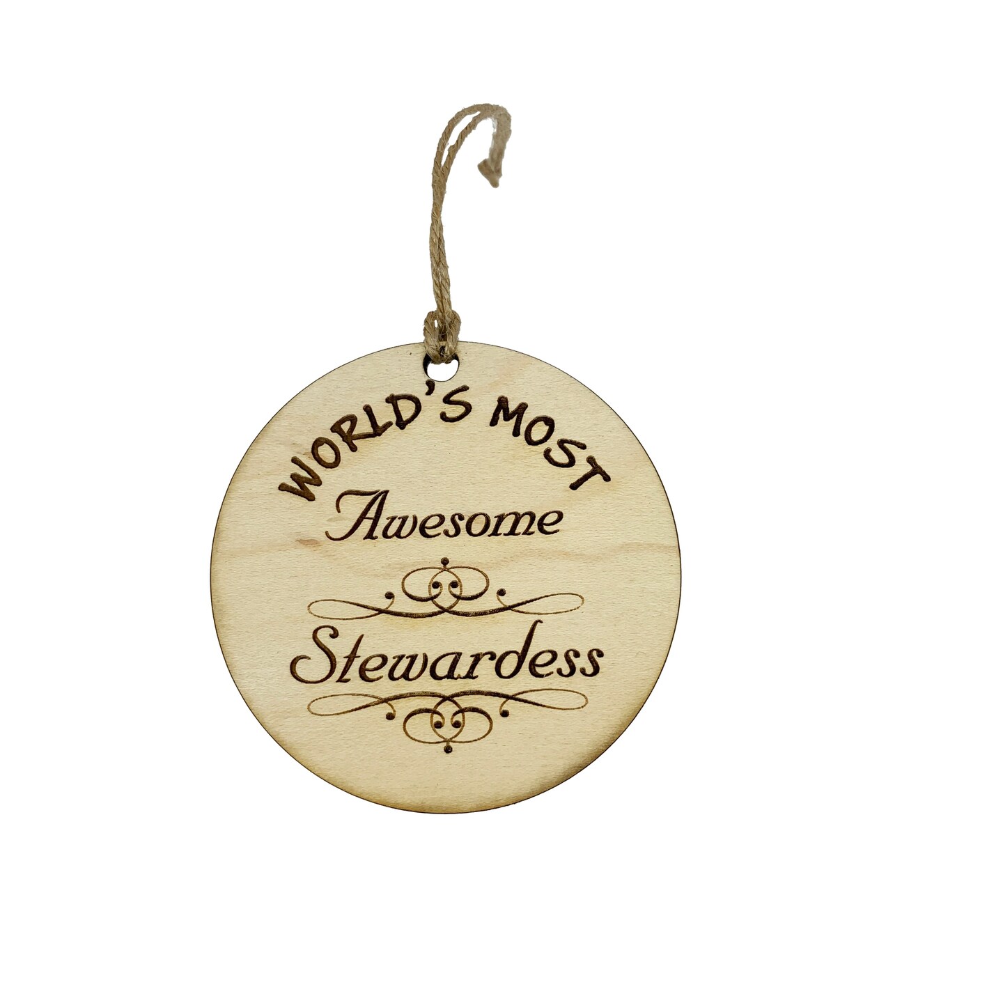 Worlds most Awesome Stewardess - Ornament Worlds most Awesome Stewardess - Ornament