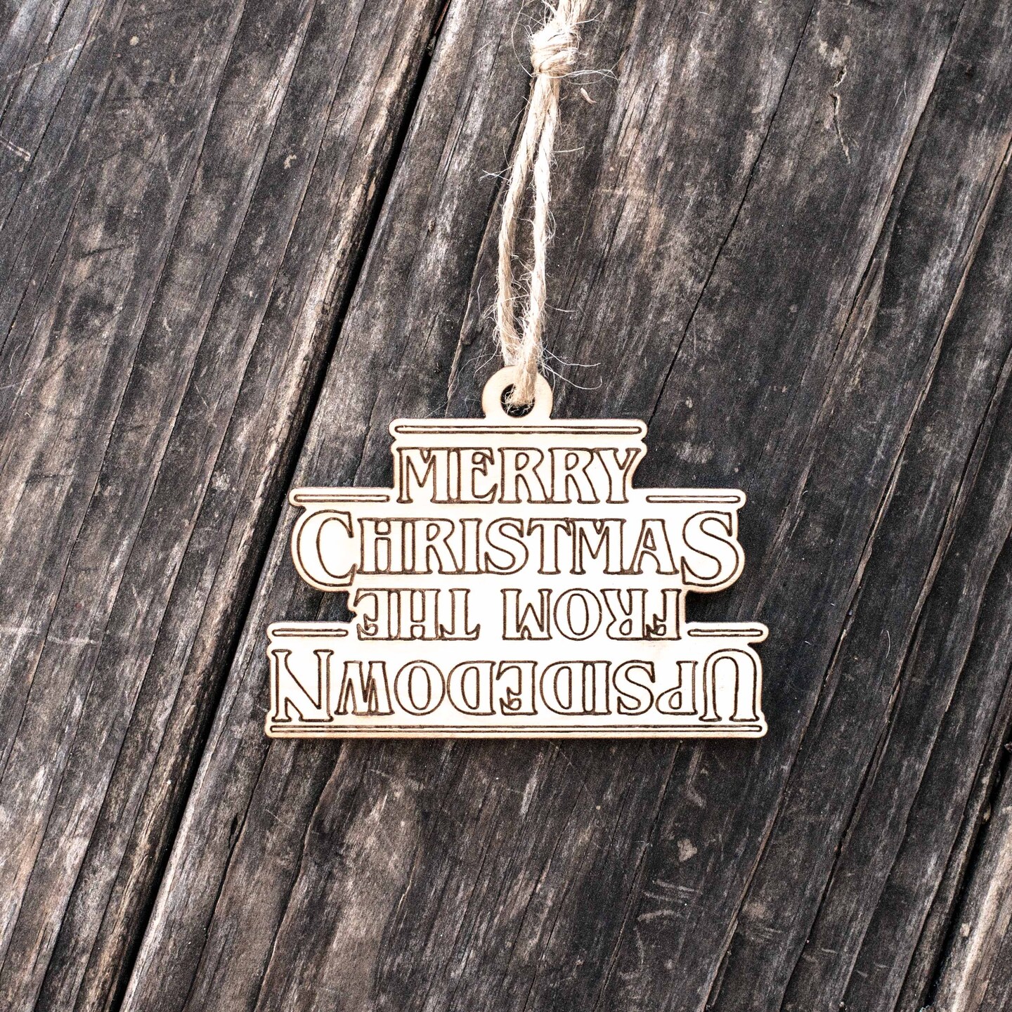 Ornament - Merry Christmas from the Upsidedown - Raw Wood 2x3in