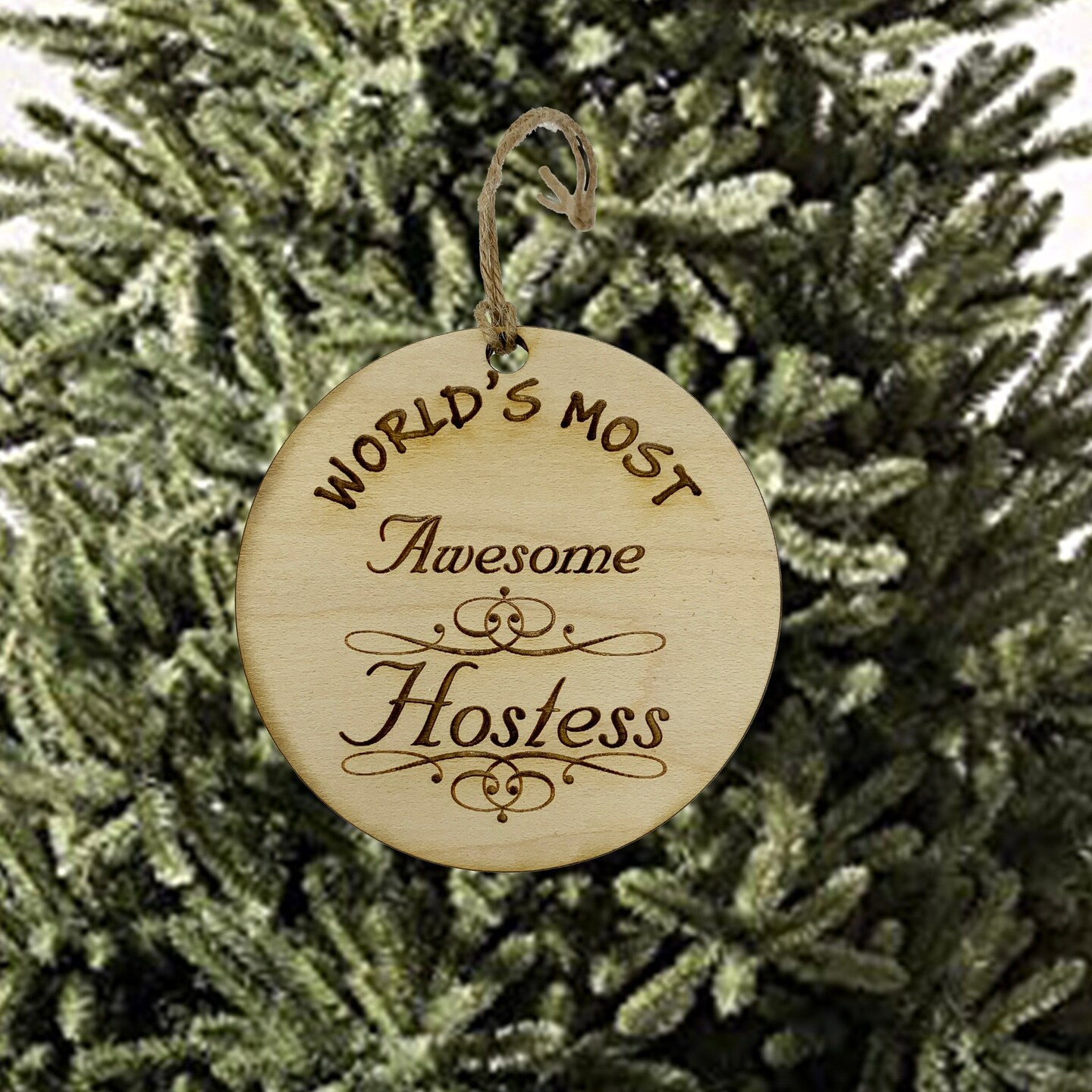 Worlds most Awesome Hostess - Ornament Worlds most Awesome Hostess - Ornament