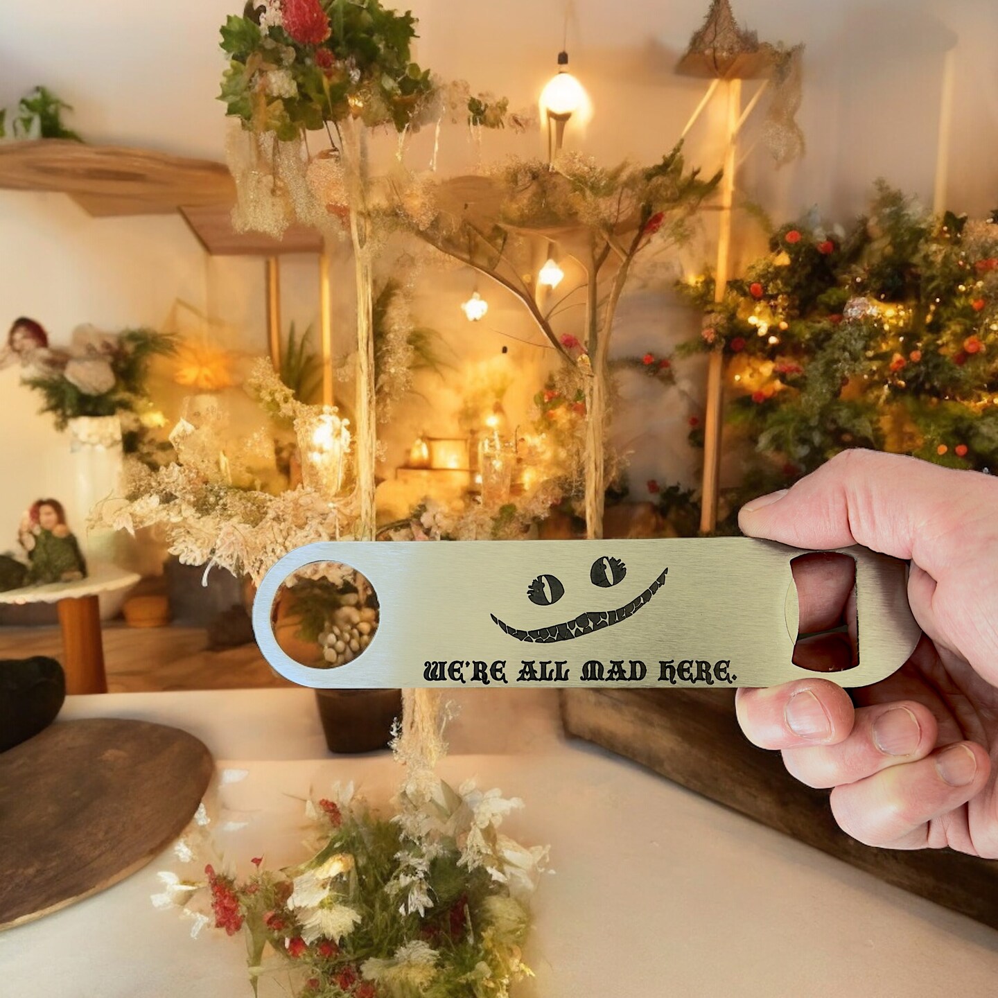We&#x27;re All Mad Here - Bottle Opener