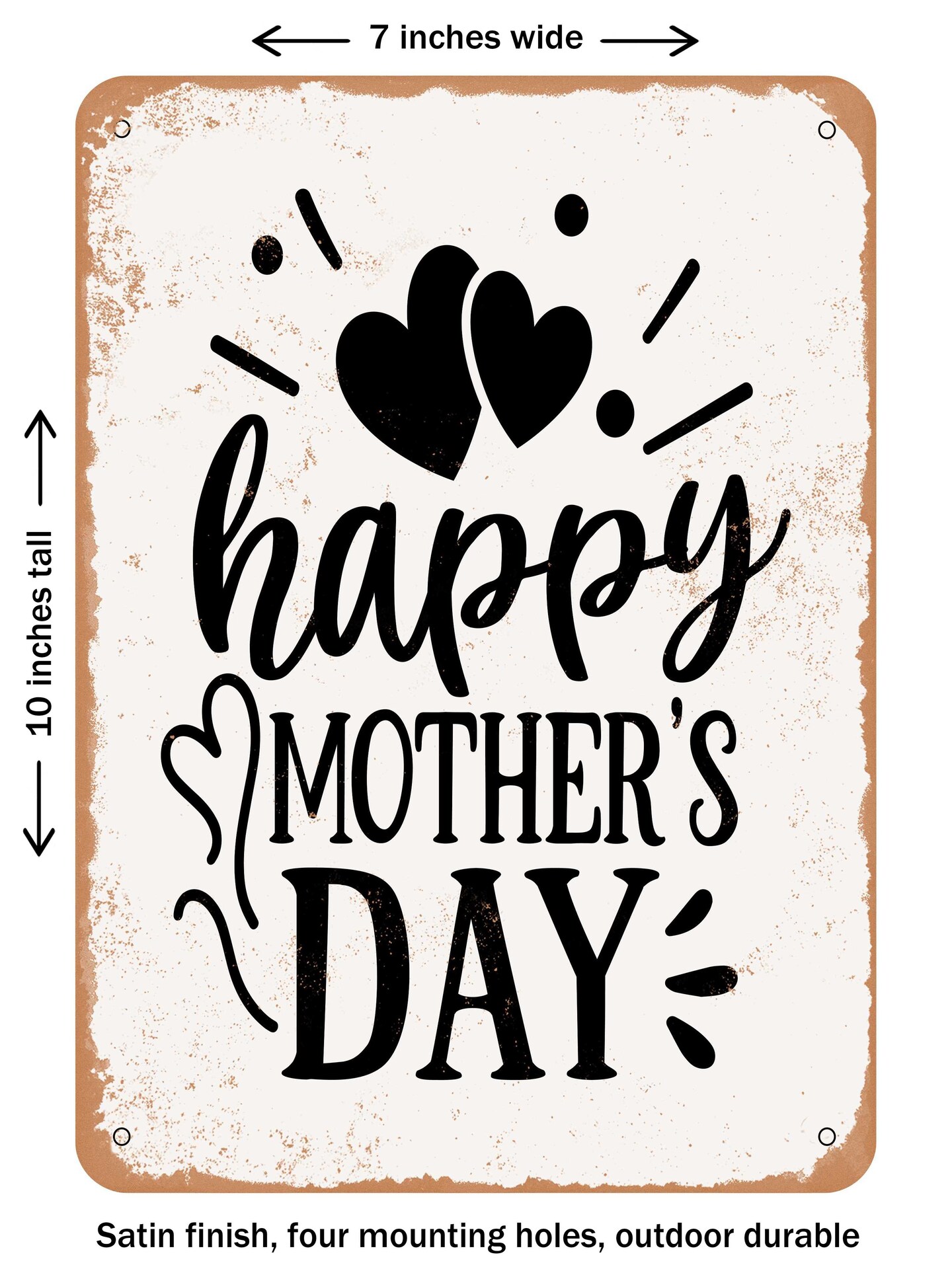 DECORATIVE METAL SIGN - Happy Mothers Day - Vintage Rusty Look