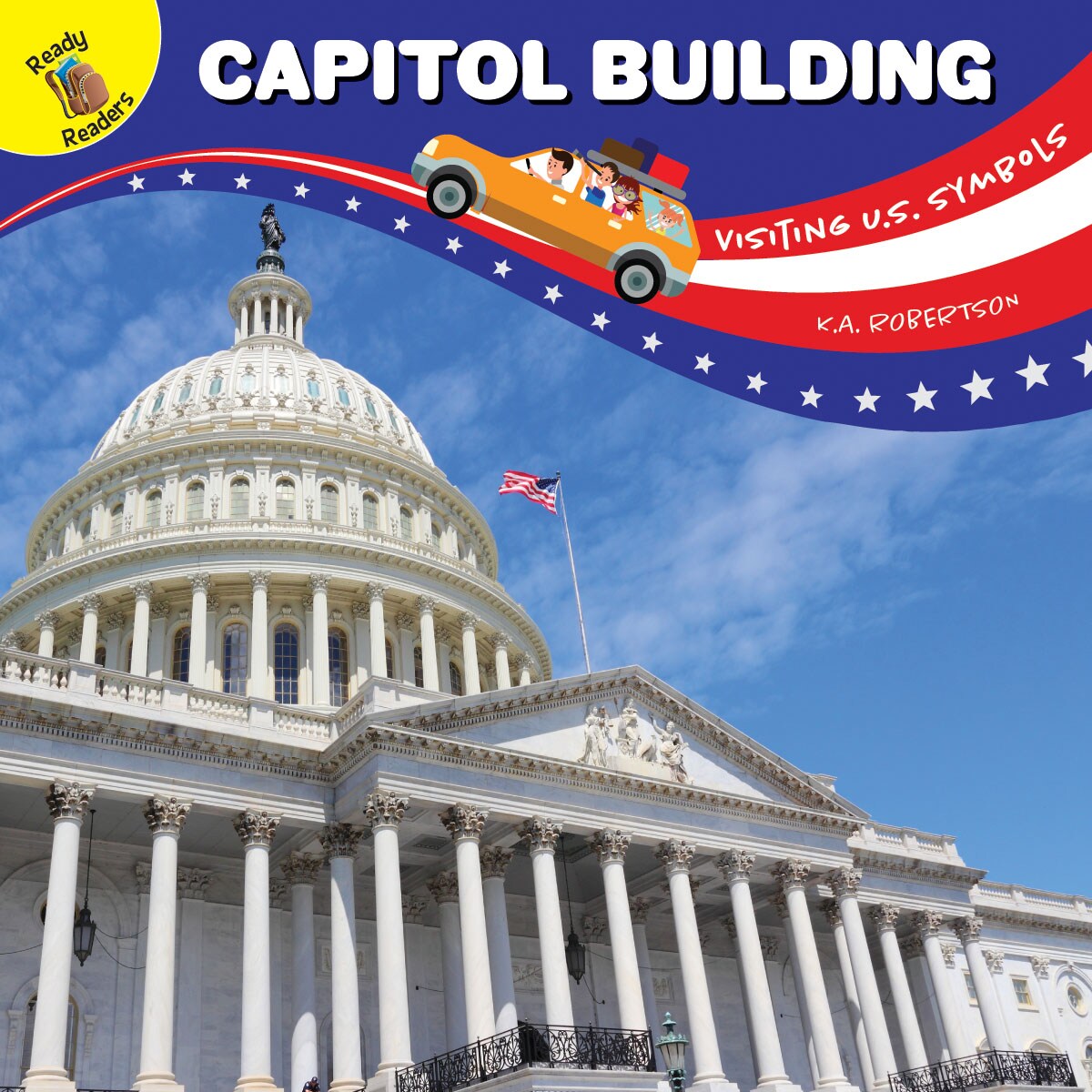 Rourke Educational Media Visiting U.S. Symbols Capitol Building Reader