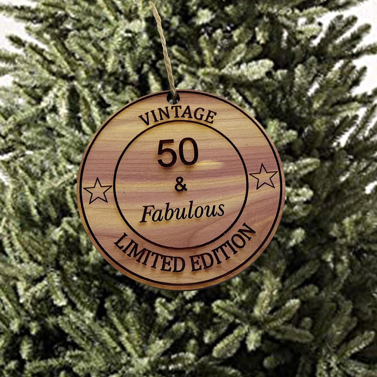 50 and Fabulous - Cedar Ornament 50 and Fabulous - Cedar Ornament