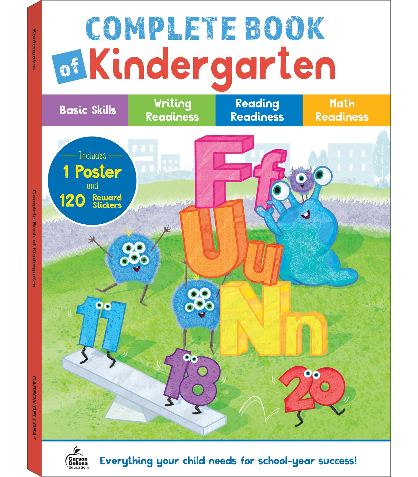Carson Dellosa The Complete Book of Kindergarten Workbook, Learn the Alphabet, Money, Math and Writing for Kindergarten and Preschool