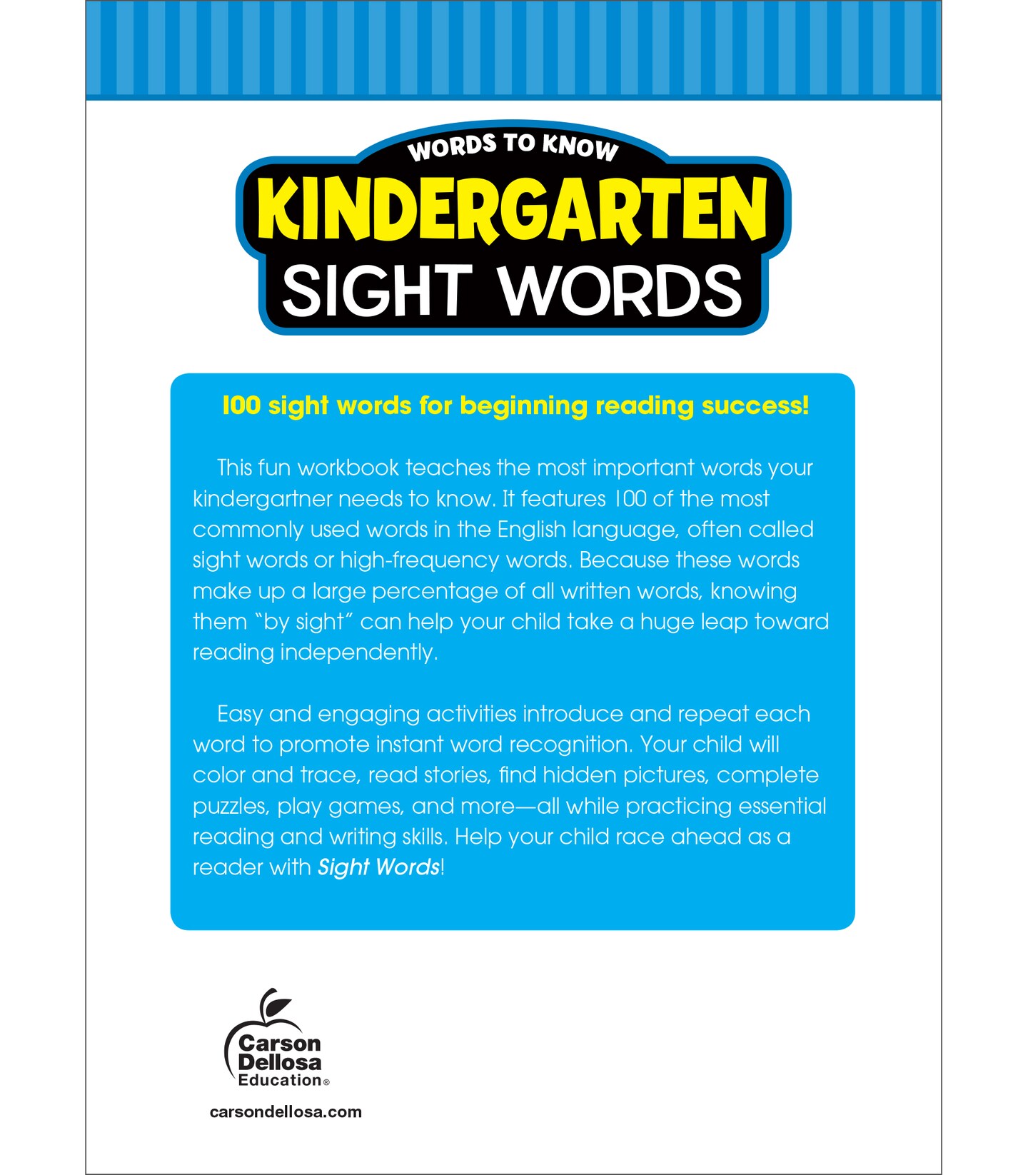 Carson Dellosa Words to Know Sight Words Workbook for Kindergarten&#x2014;Word Search, Games, Puzzles, Flashcards, Handwriting, Coloring for Learning and Reading Practice (320 pgs)