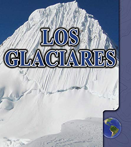 Rourke Educational Media Los glaciares