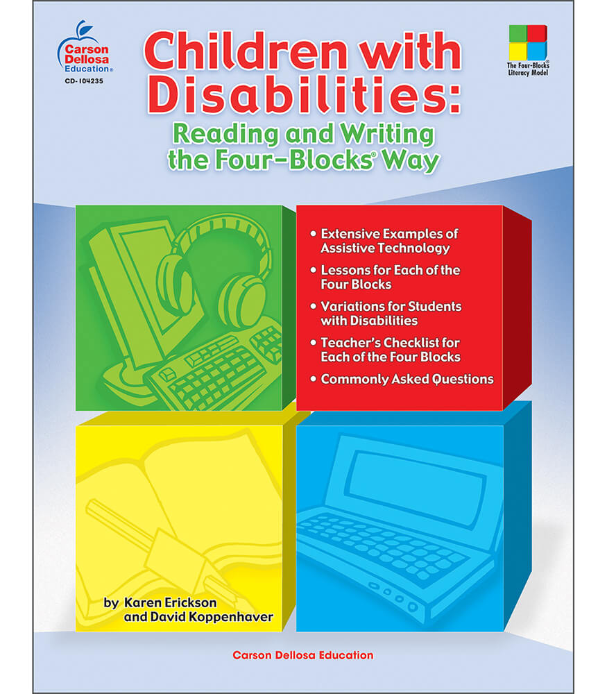 Four Blocks Children with Disabilities: Reading and Writing the Four-Blocks&#xAE; Way, Grades 1 - 3 Resource Book
