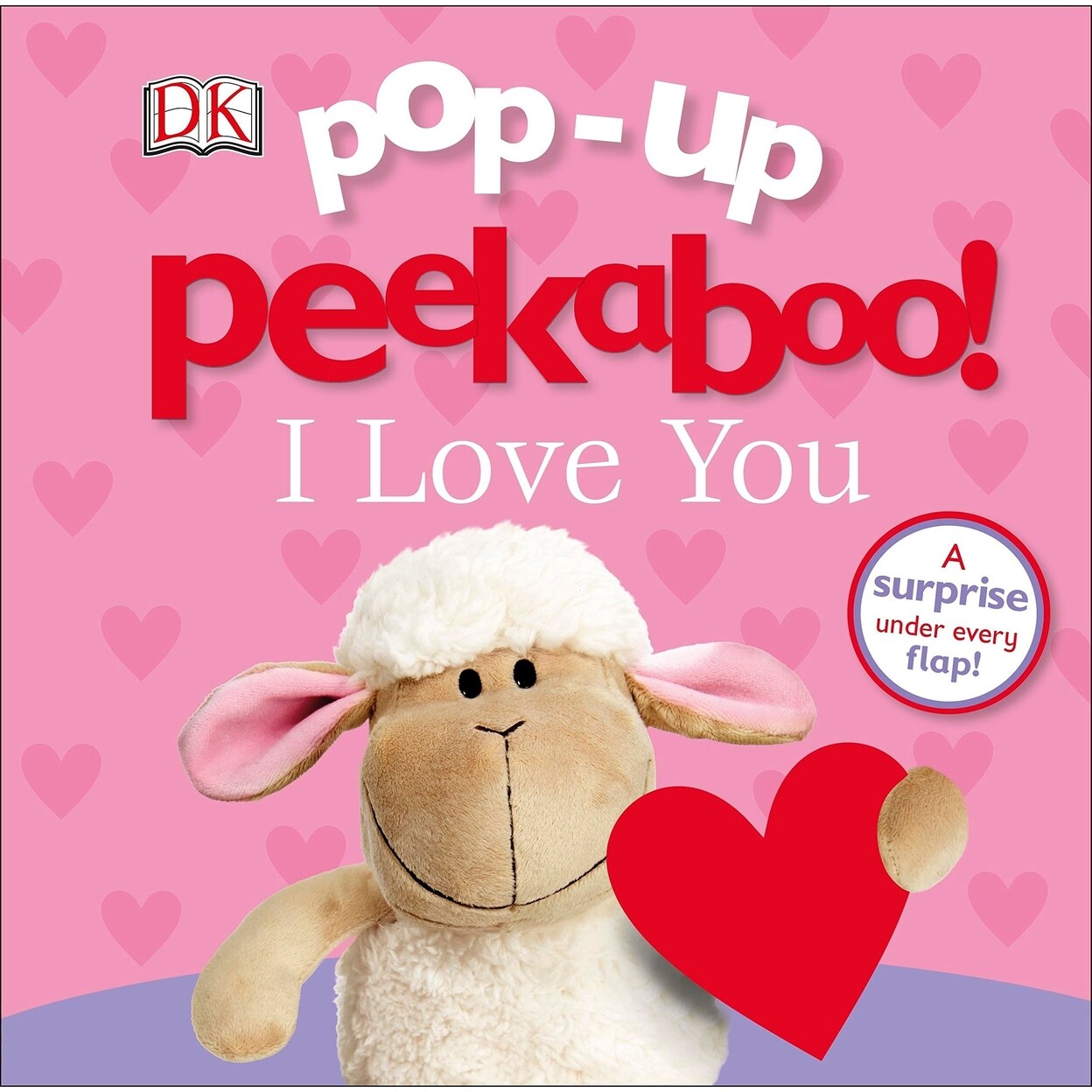 DK Publishing Pop-up Peekaboo! I Love You