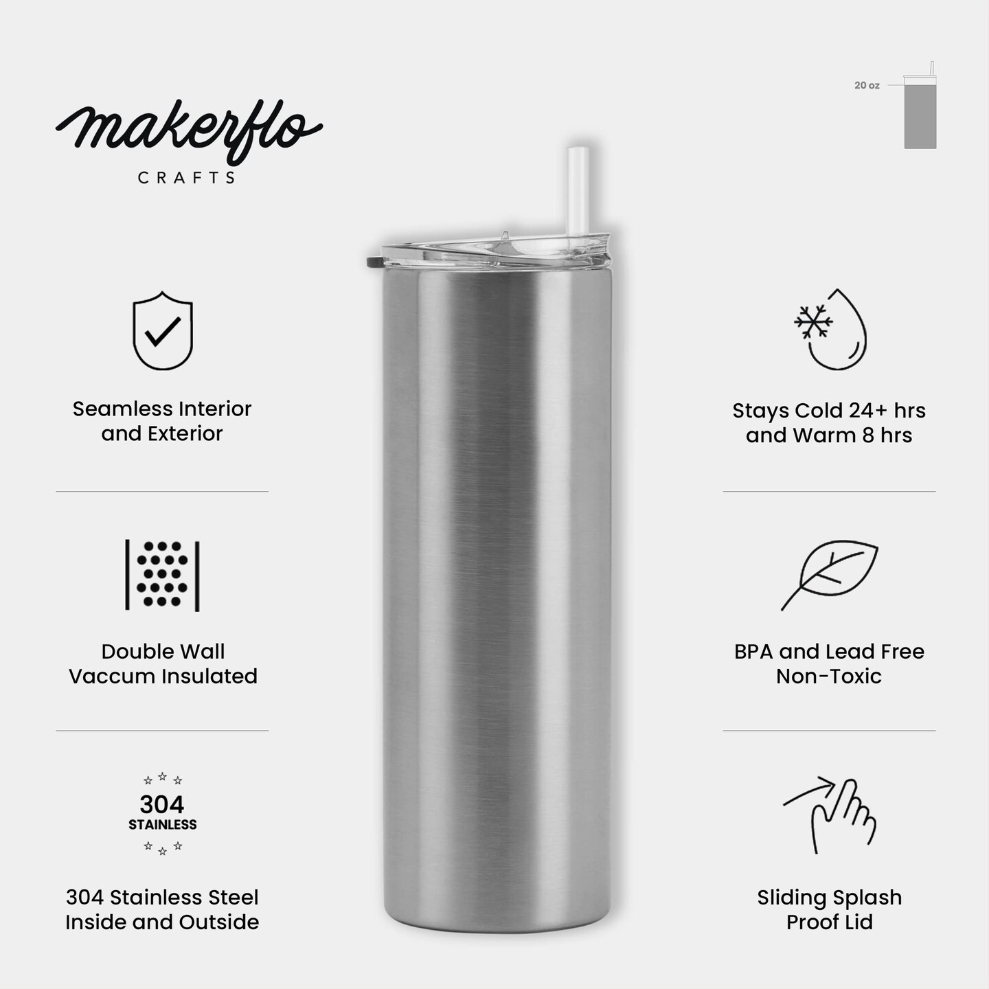 Makerflo 20 oz Skinny Stainless Steel Silver Tumbler with Lid &#x26; Straw | Craft-Ready for DIY Gifts &#x26; Personalization (Epoxy, UV DTF, Vinyl, and Laser Engraving) - Not for Sublimation