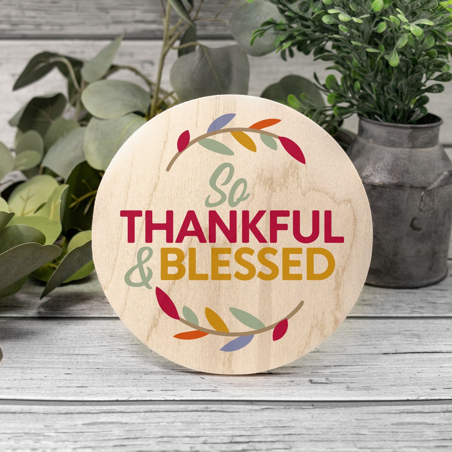 Handmade Gratitude Expression Round Wooden Sign So Thankful and Blessed with Multicolor Autumn