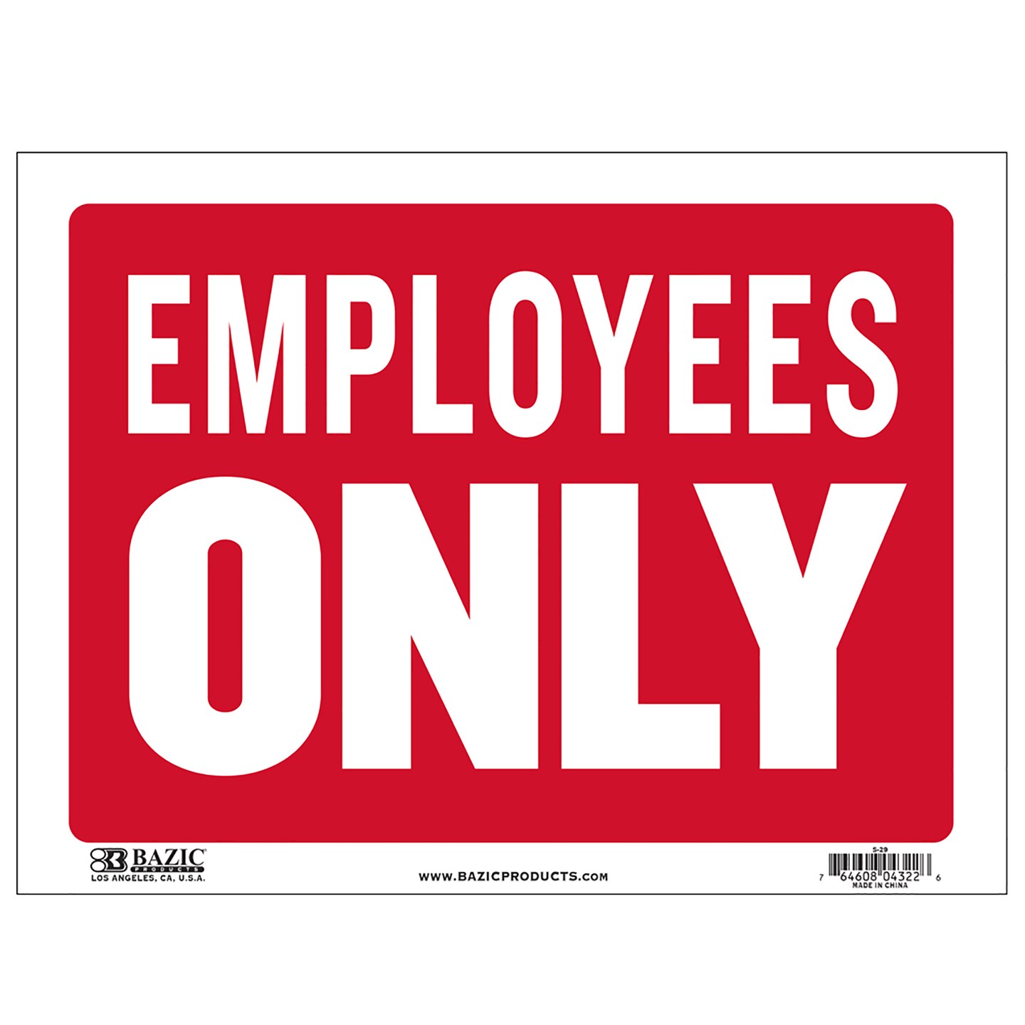BAZIC 9&#x22; X 12&#x22; Employees Only Sign