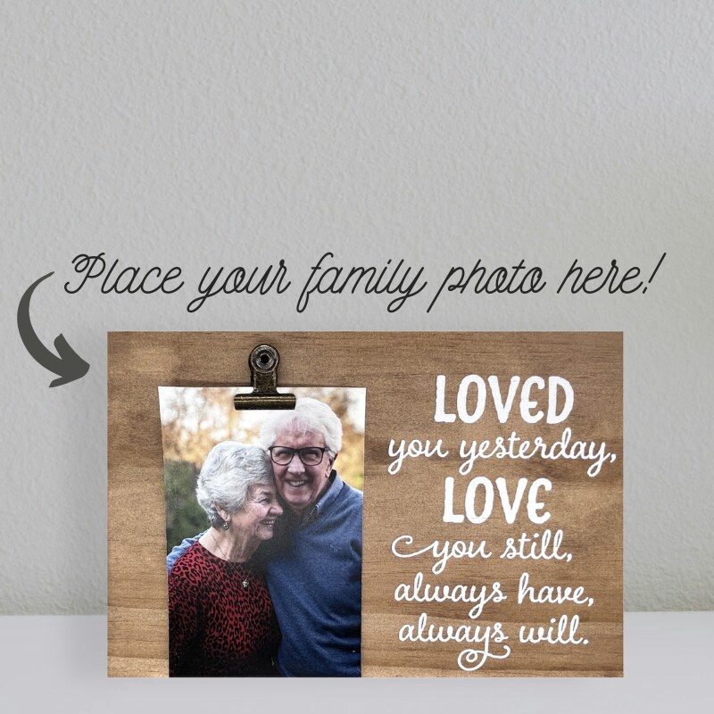 Decorative Wood Clip Frame: Love You Still