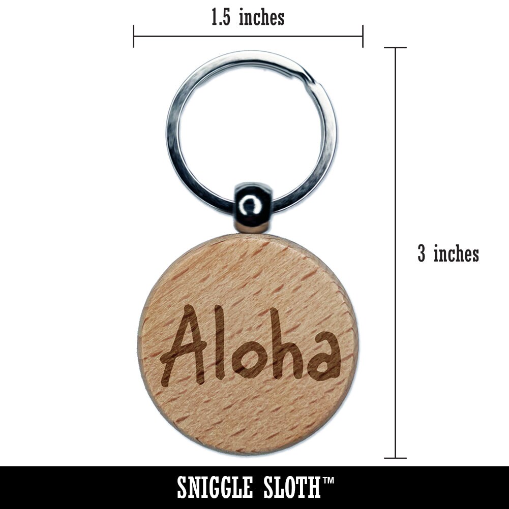 Aloha Fun Text Engraved Wood Round Keychain Tag Charm