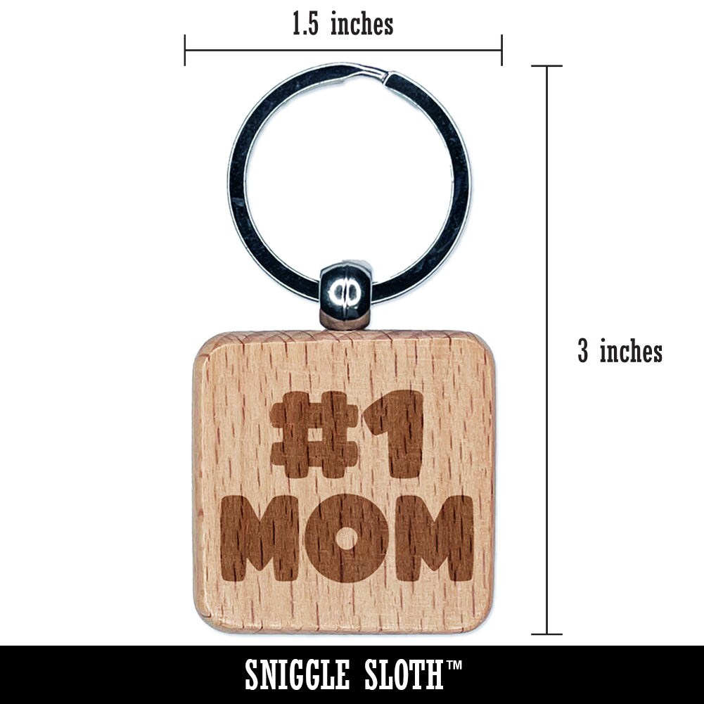 #1 Mom Number One Mother&#x27;s Day Engraved Wood Square Keychain Tag Charm