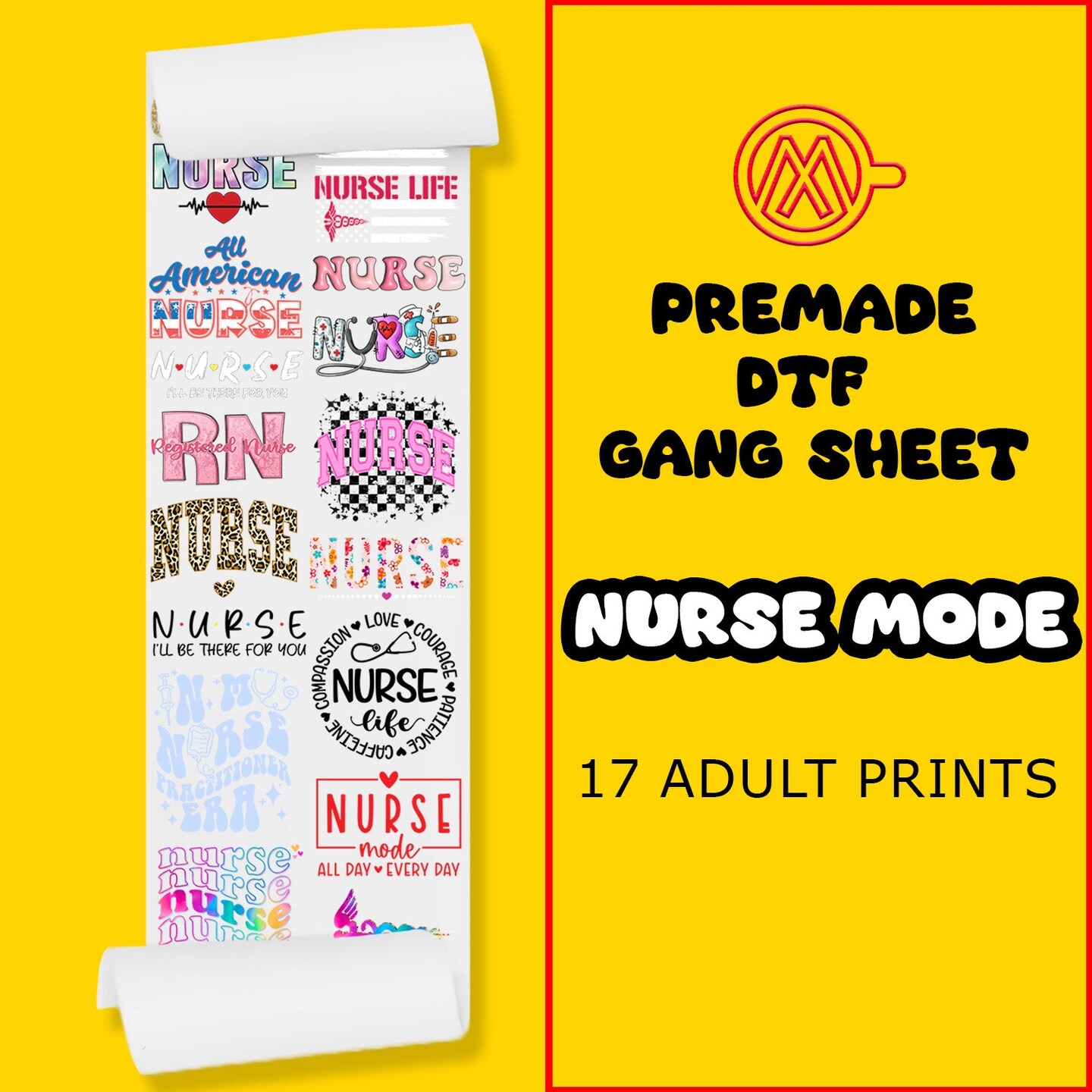 Nurse Mode Direct-to-Film Transfer Gang Sheets - 22x60