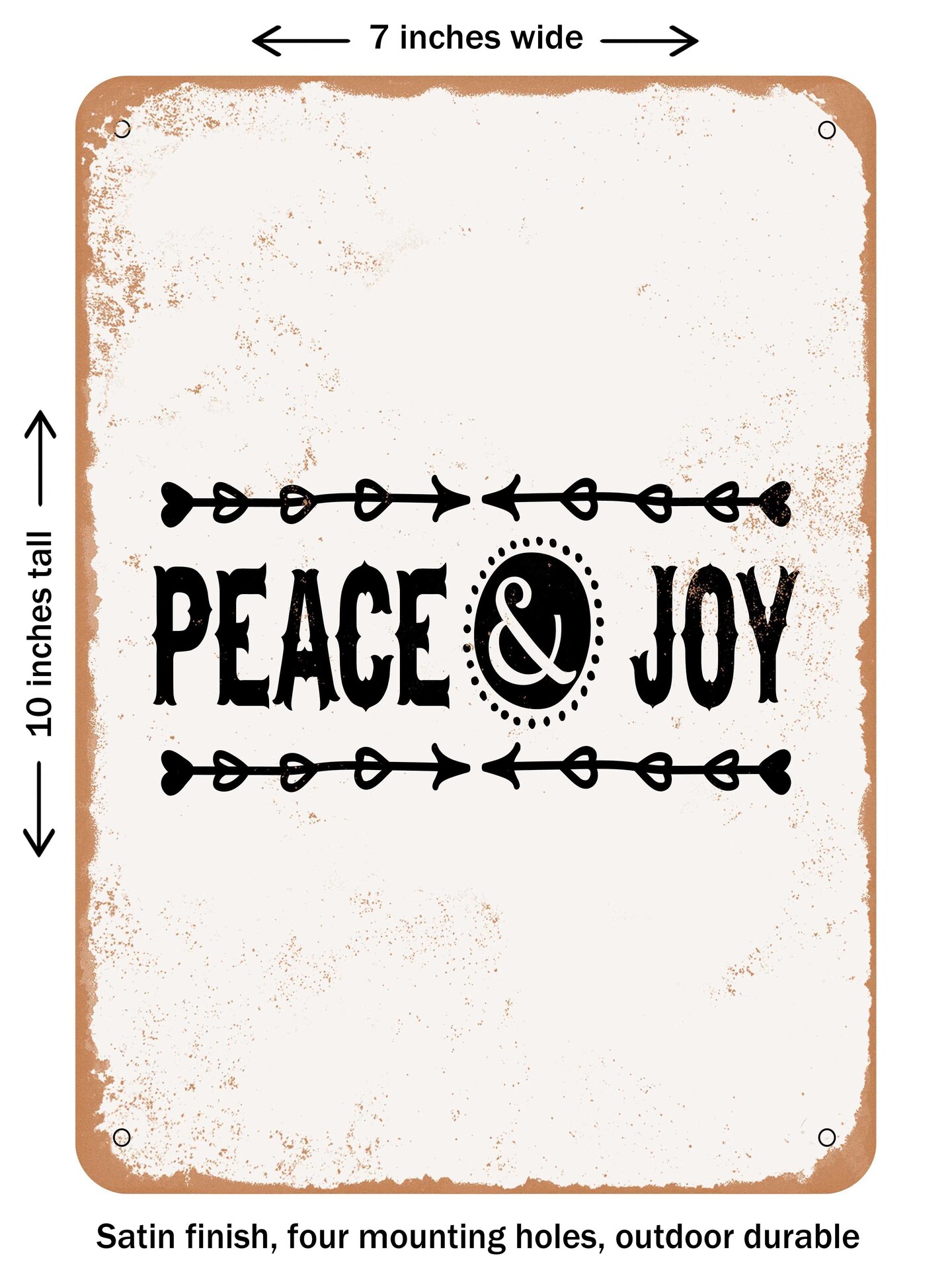 DECORATIVE METAL SIGN - Peace and Joy - 2  - Vintage Rusty Look