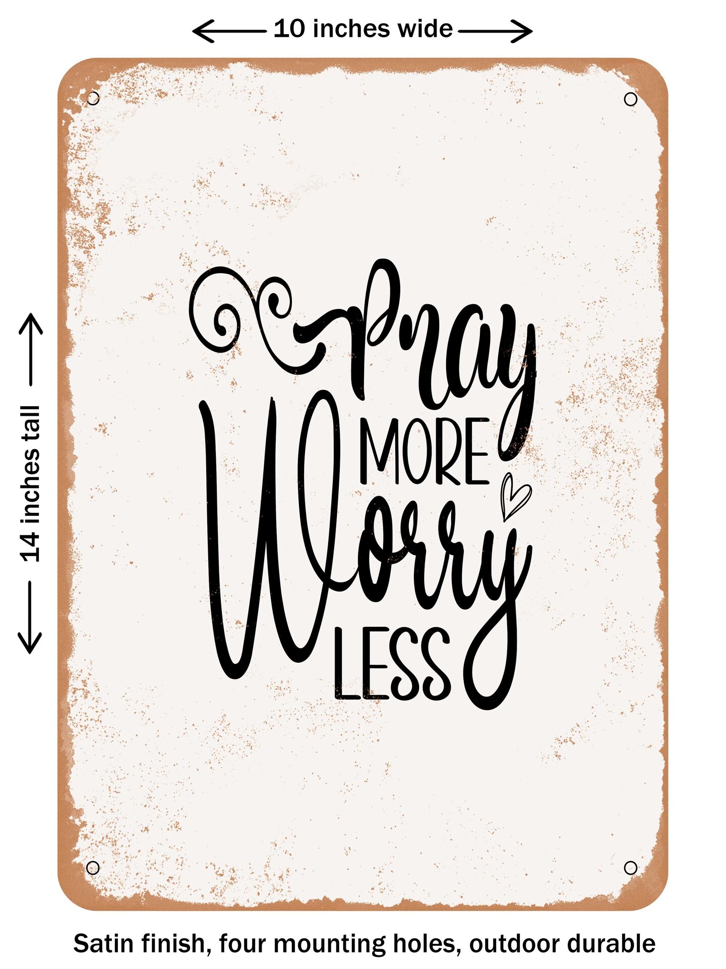 Decorative Metal Sign Pray More Worry Less 3 Vintage Rusty Look Michaels 4953