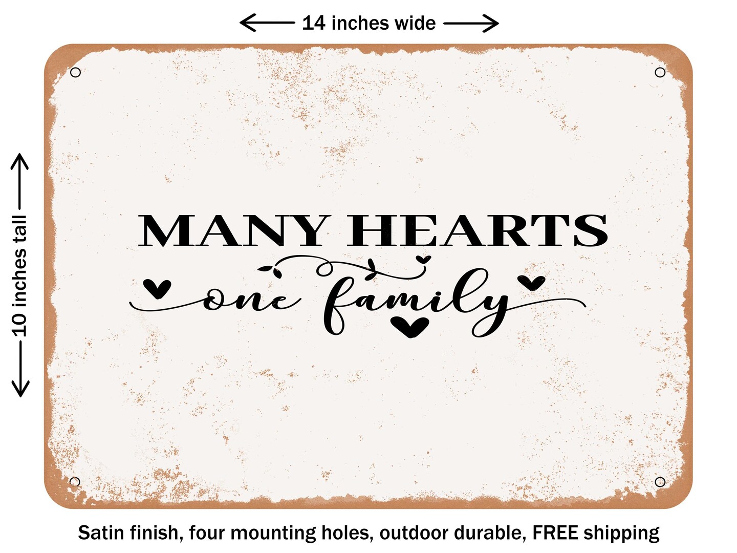 DECORATIVE METAL SIGN - Many Hearts One Family - Vintage Rusty Look