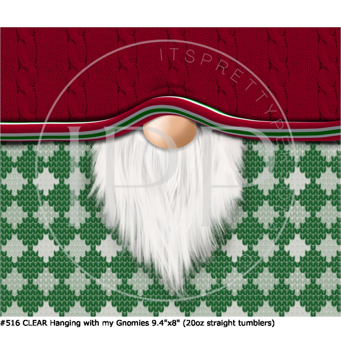 #516 CLEAR Hanging With My Gnomies- 9.4" x 8" Pattern Vinyl Wrap