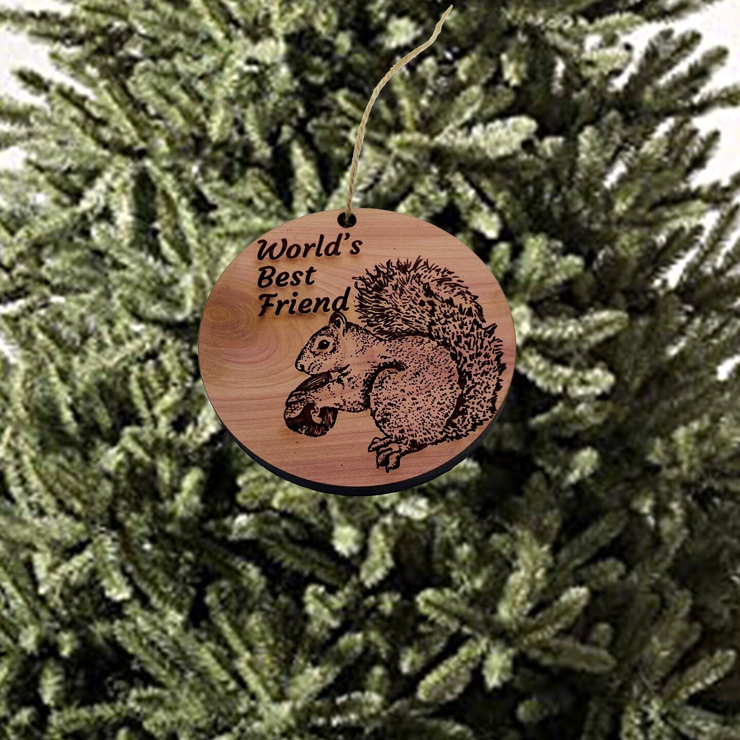 Worlds Best Friend Squirrel and Nut - Cedar Ornament Worlds Best Friend Squirrel and Nut - Cedar Ornament