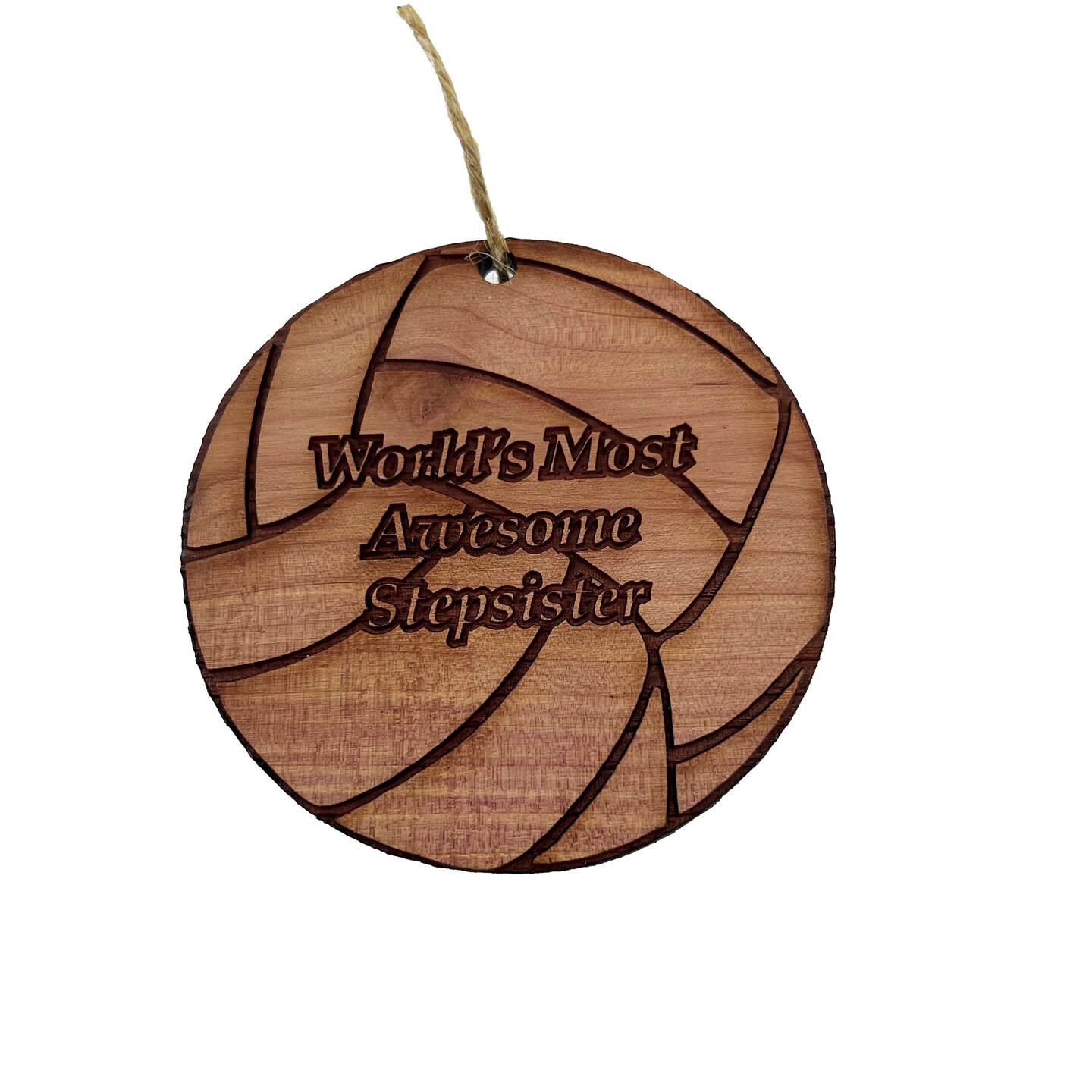 Volleyball Worlds most awesome Stepsister - Cedar Ornament Volleyball Worlds most awesome Stepsister - Cedar Ornament