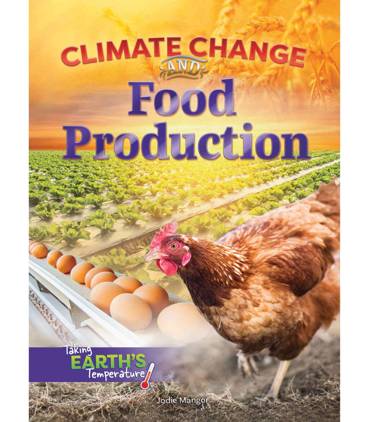 Rourke Educational Media Climate Change and Food Production Reader
