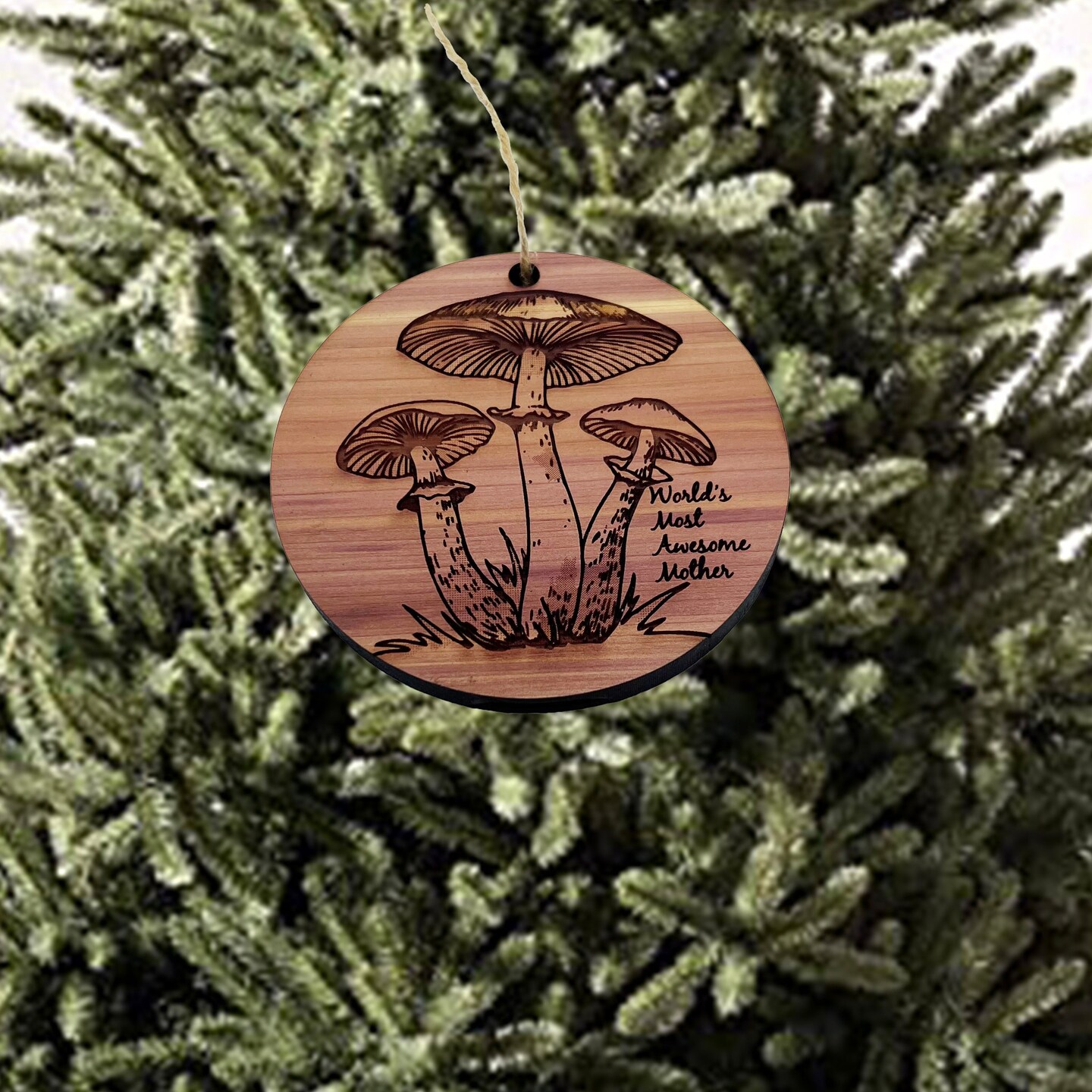 Toadstool Worlds Most Awesome Mother - Cedar Ornament Toadstool Worlds Most Awesome Mother - Cedar Ornament