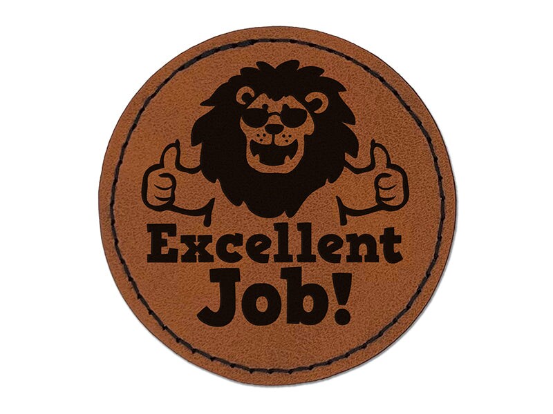 Excellent Job Lion Teacher Student Round Iron-On Engraved Faux Leather Patch Applique - 2.5&#x22;