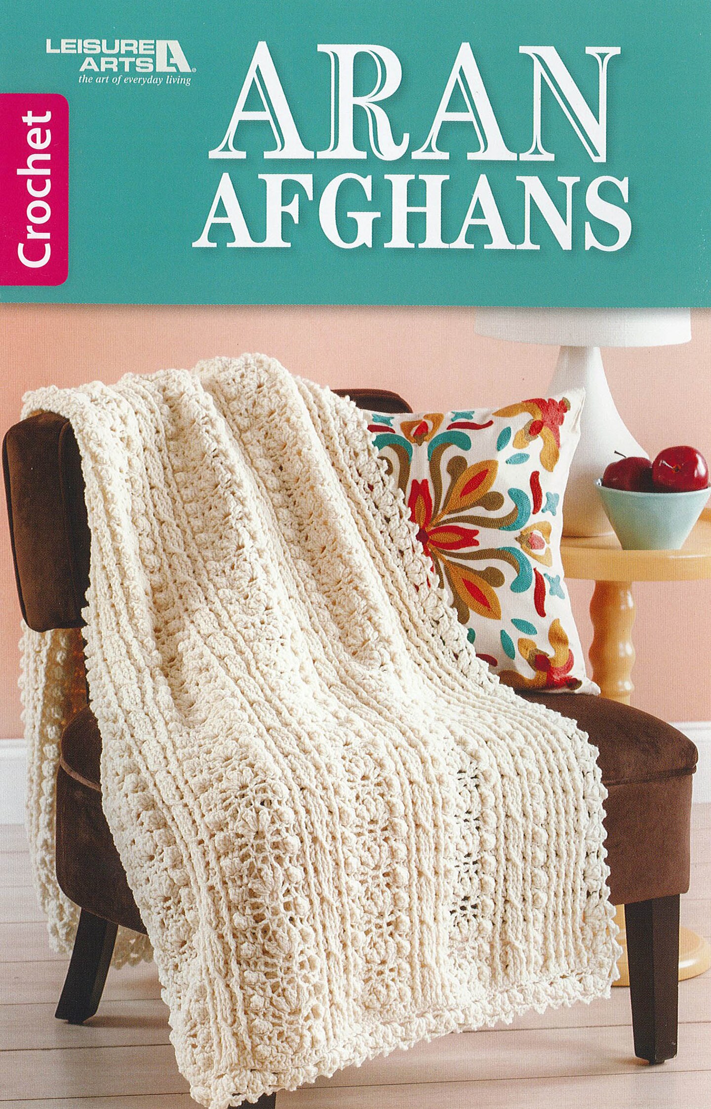 Leisure Arts Crochet Aran Afghans Crochet Book
