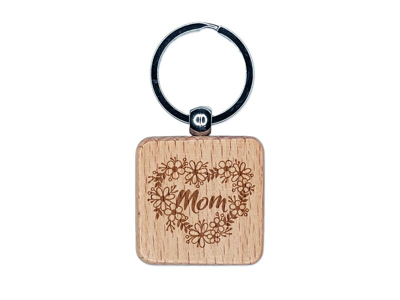 Mom Script in Flower Heart Wreath Mother&#x27;s Day Birthday Engraved Wood Square Keychain Tag Charm