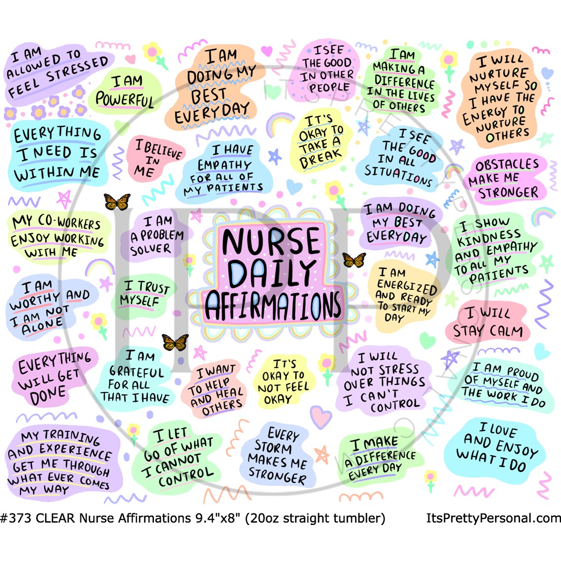 #373 CLEAR- 20oz - Nurse Affirmations 9.4" x 8" Pattern Vinyl Wrap