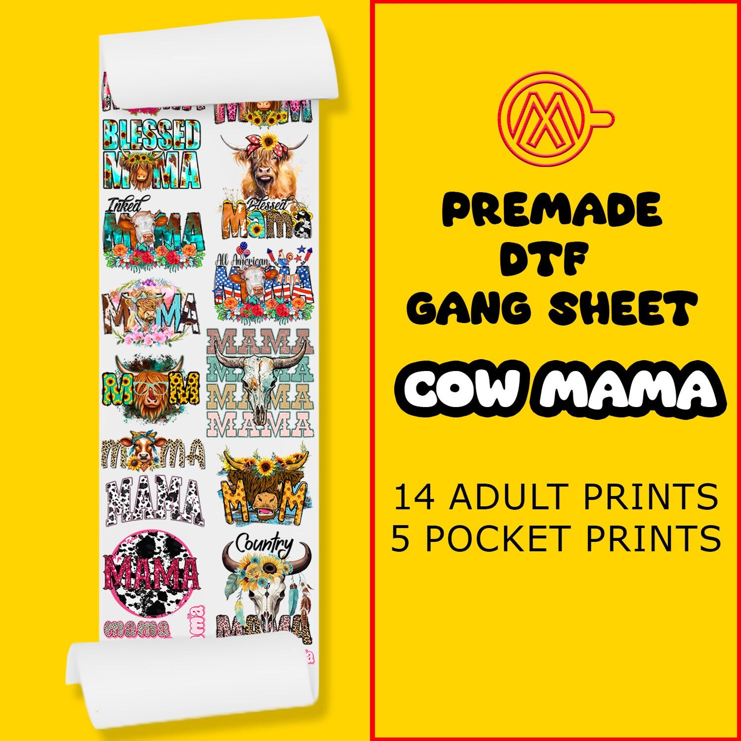 Cow Mama Direct-to-Film Transfer Gang Sheets - 22x60