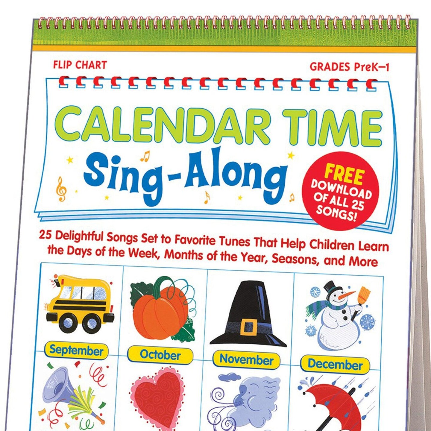 Calendar Time Sing-Along Flip Chart: 25 Delightful Songs Set to Favorite Tunes That Help Children Learn the Days of the Week, Months of the Year, Seasons, and More