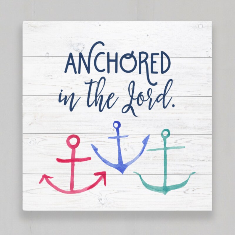 Coastal Wood Block Sign - Anchored In The Lord