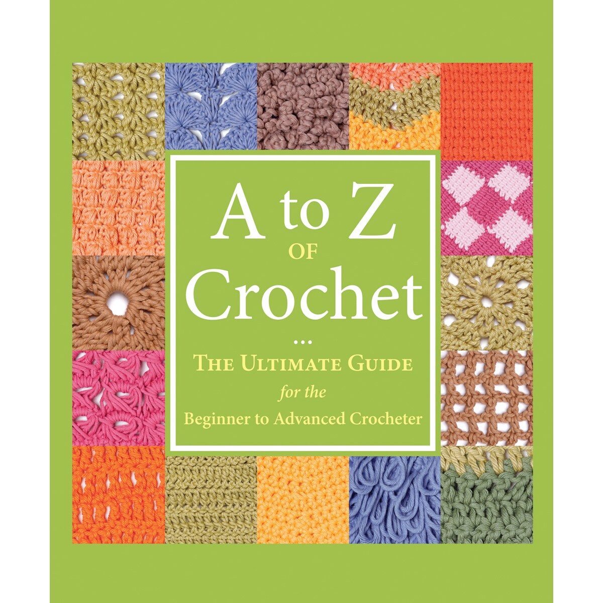 Martingale & CompanyA To Z Of Crochet Michaels