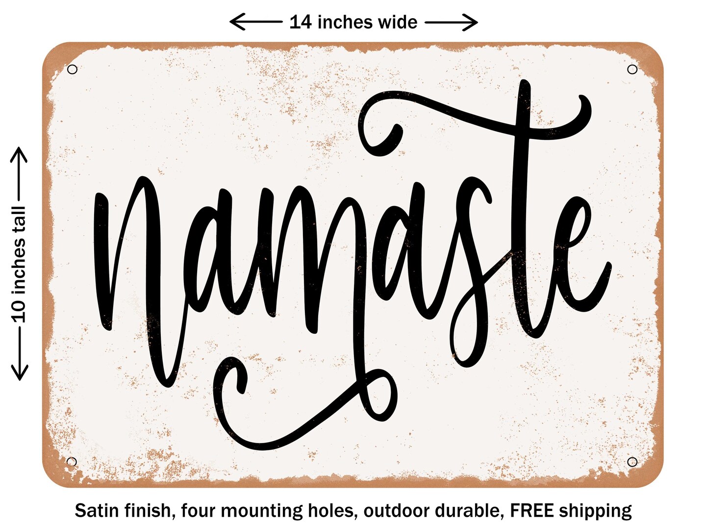 DECORATIVE METAL SIGN - Namaste - Vintage Rusty Look