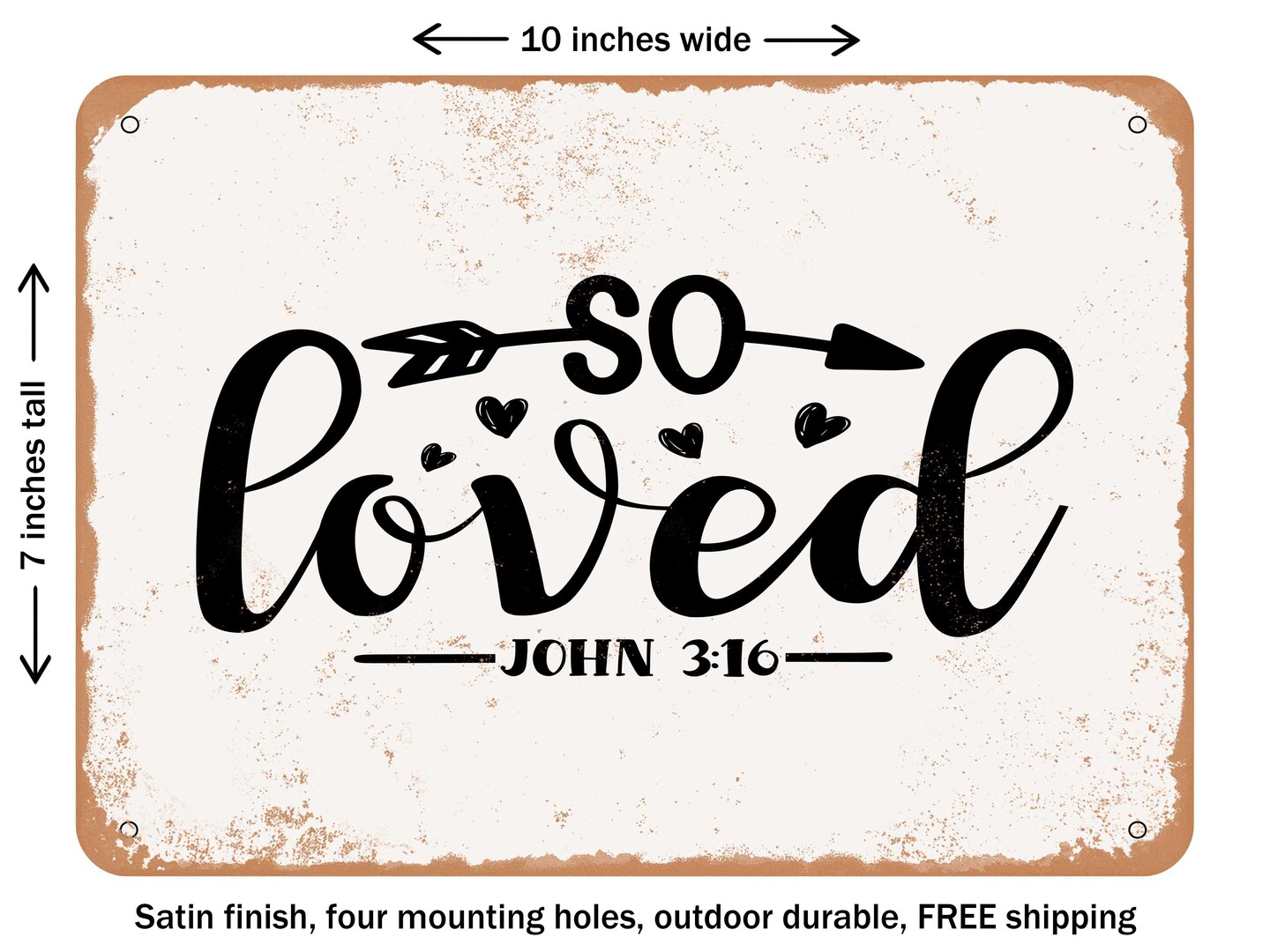 DECORATIVE METAL SIGN - So Loved - 4 - Vintage Rusty Look