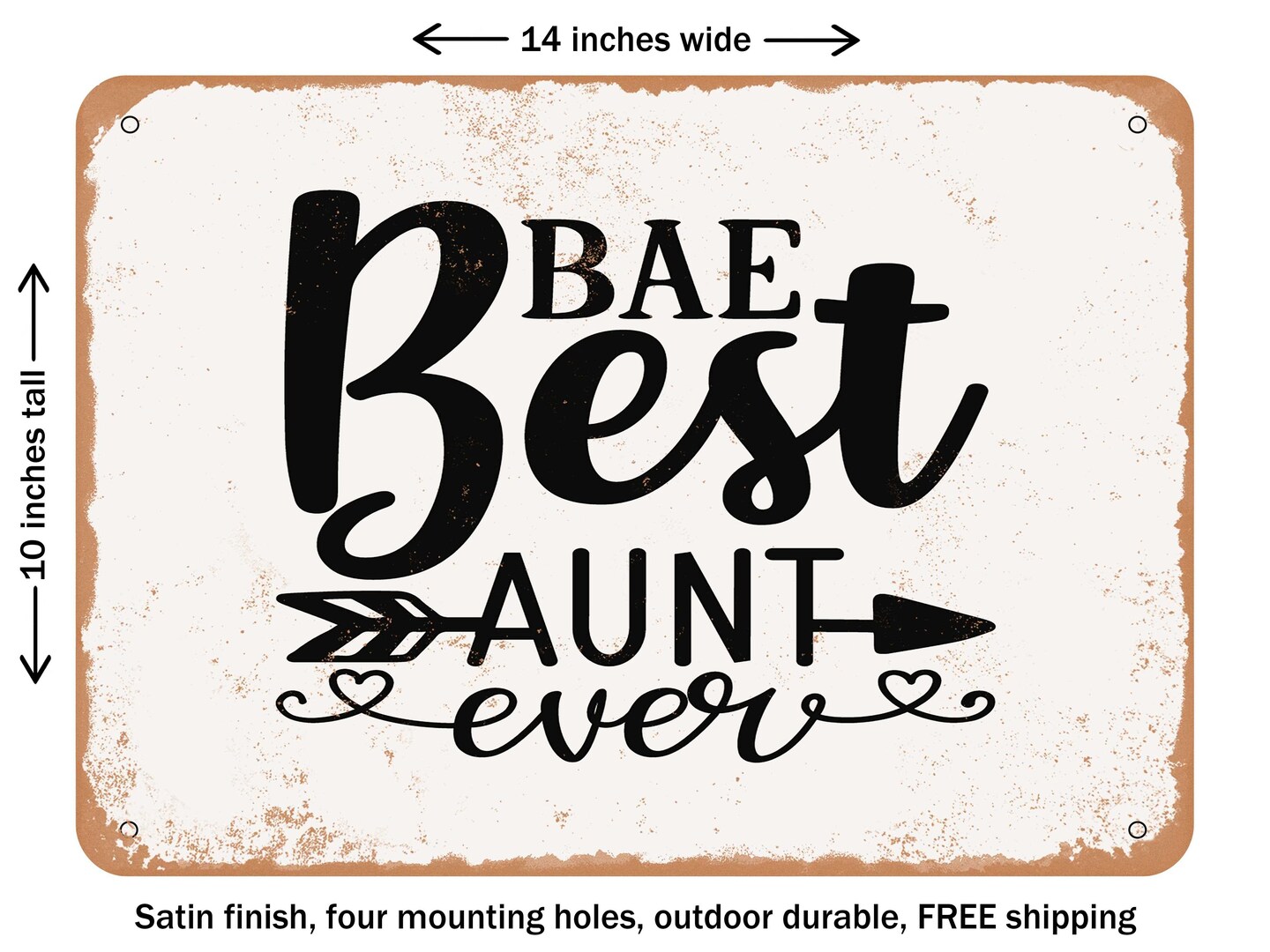 DECORATIVE METAL SIGN - Bae Best Aunt Ever - 4 - Vintage Rusty Look