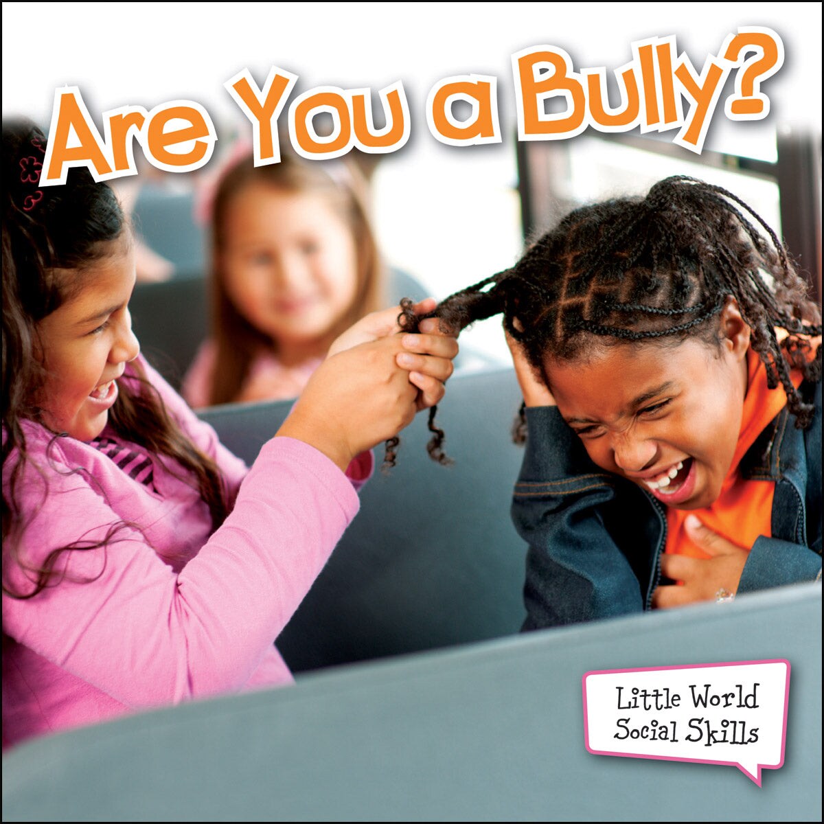 Rourke Educational Media Are You A Bully?