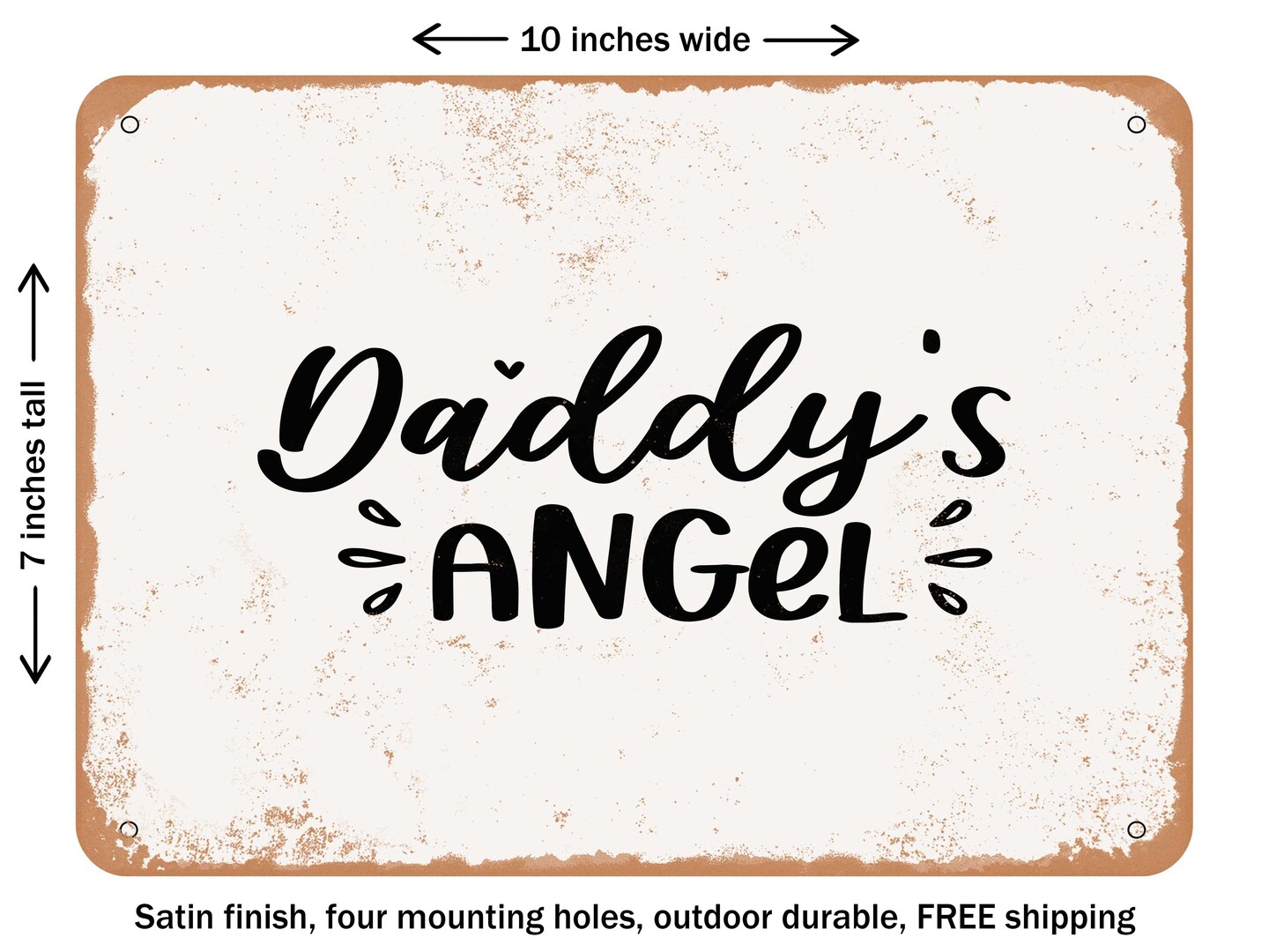 DECORATIVE METAL SIGN - Daddy's Angel - 2 - Vintage Rusty Look | Michaels