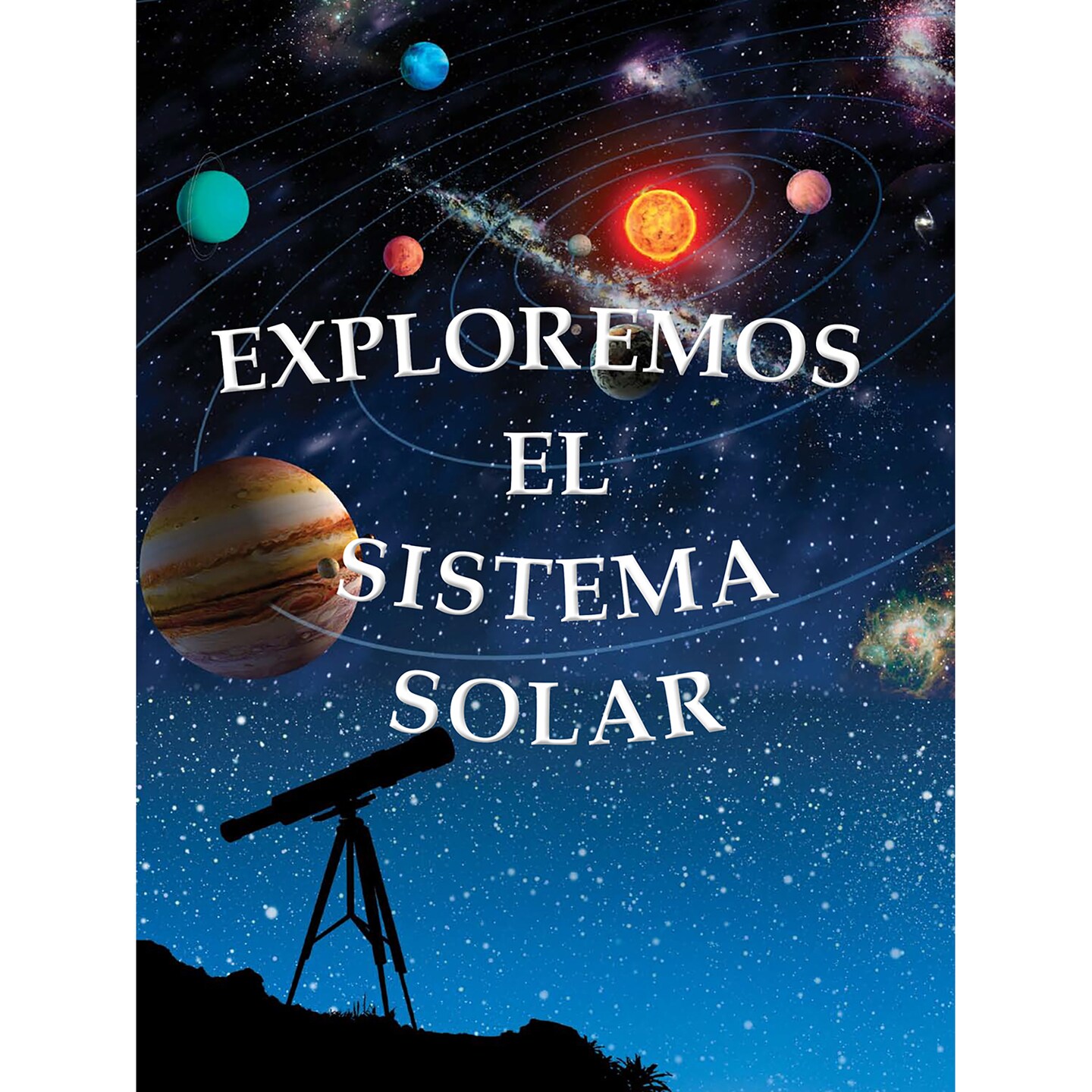 Rourke Educational Media Exploremos el sistema solar