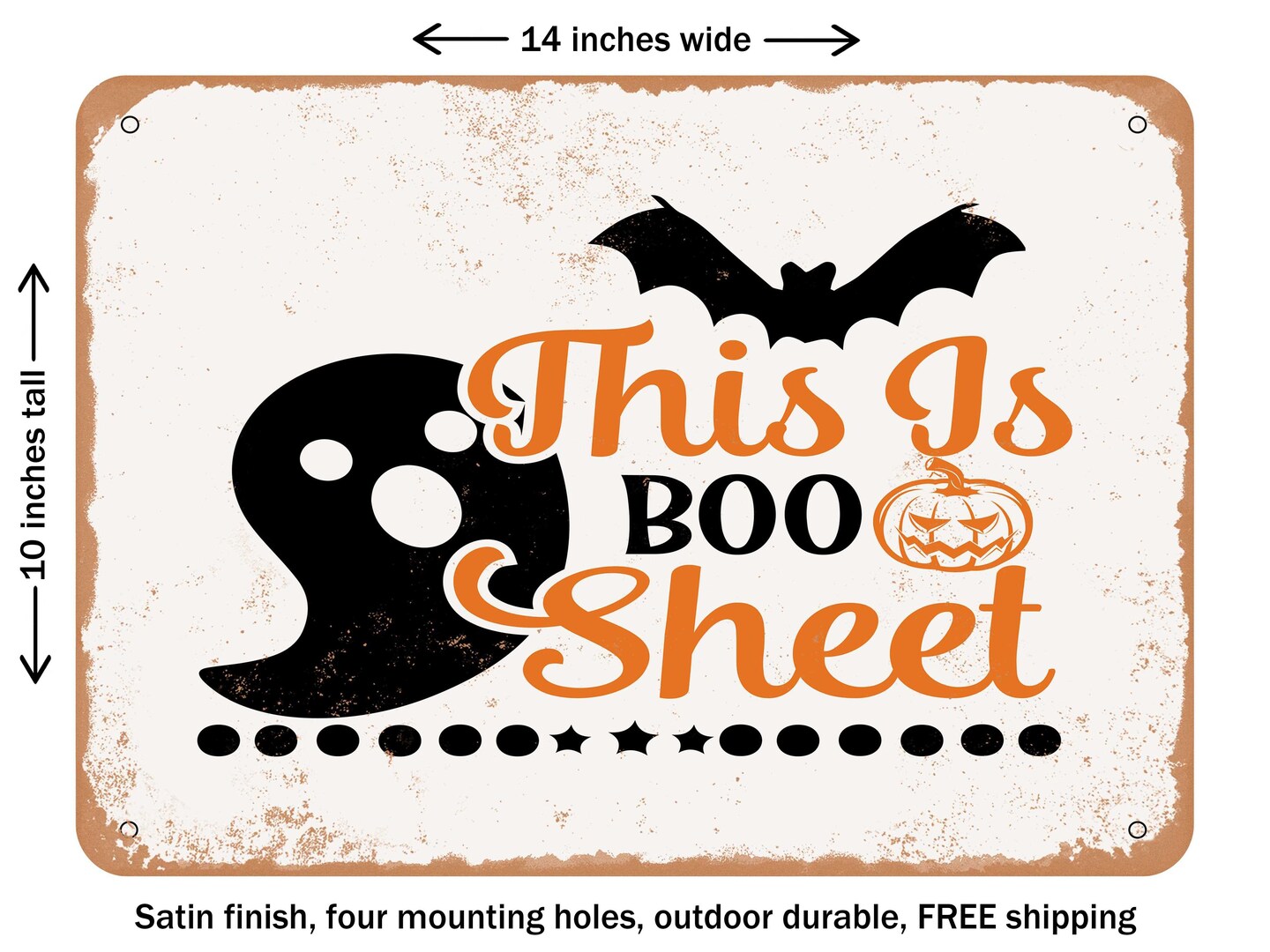 DECORATIVE METAL SIGN - This is Boo Sheet - Vintage Rusty Look