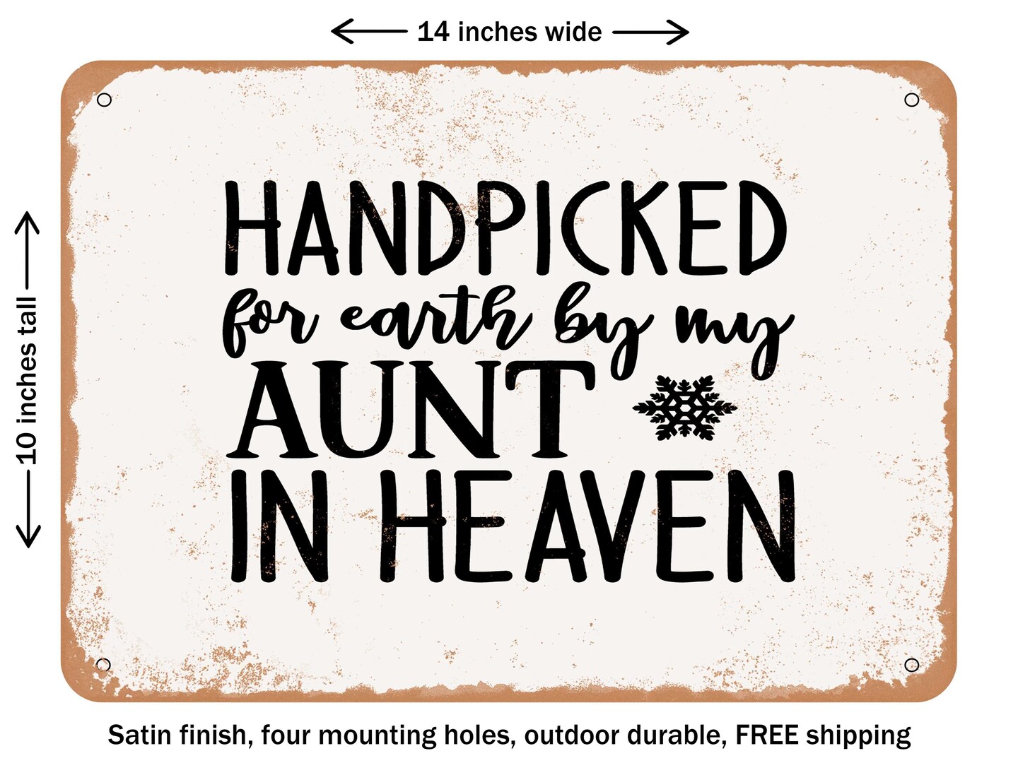 DECORATIVE METAL SIGN - Handpicked For Earth by My Aunt In Heaven ...