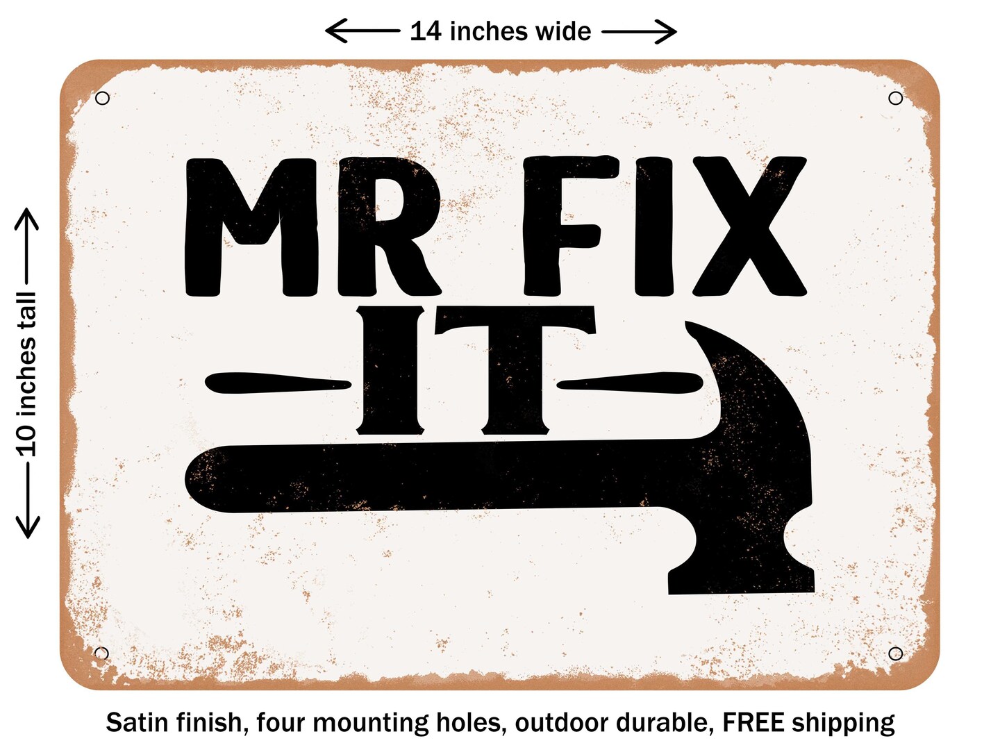 DECORATIVE METAL SIGN - Mr. Fix It - Vintage Rusty Look