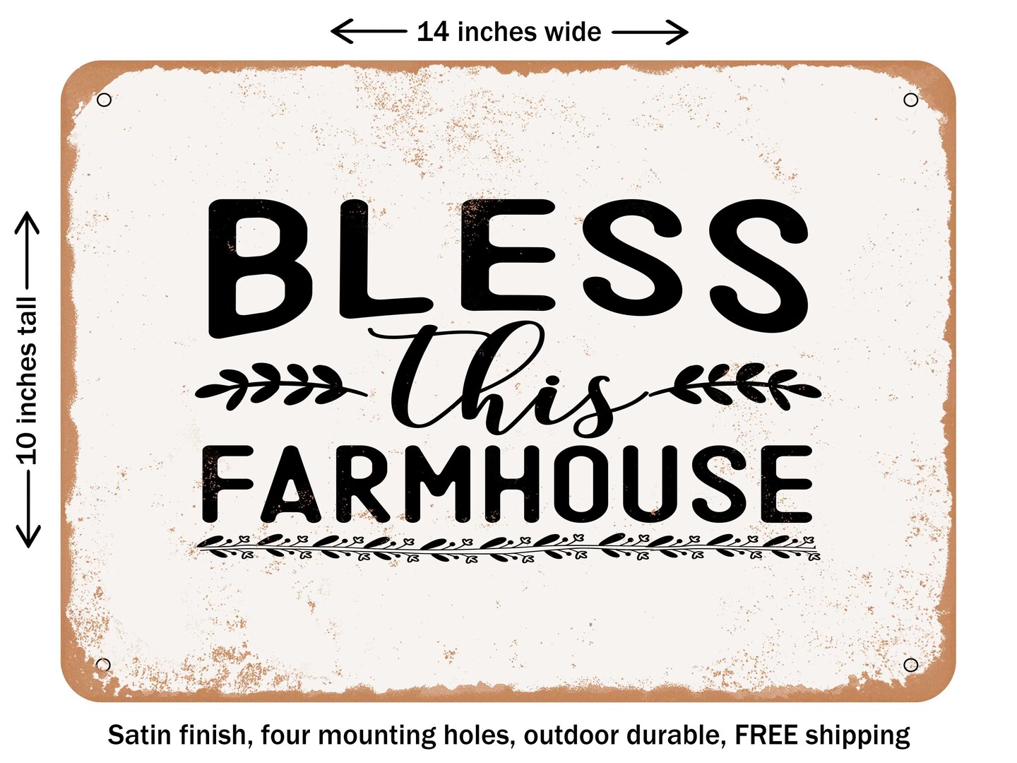 DECORATIVE METAL SIGN - Bless This Farmhouse - Vintage Rusty Look