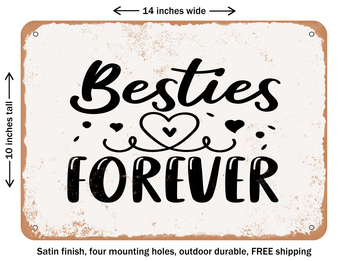 DECORATIVE METAL SIGN - Besties Forever - Vintage Rusty Look, Size: 10 ...