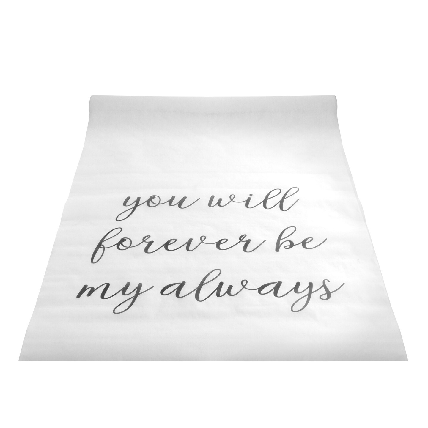 White Aisle Runner for Wedding Ceremony Decorations for Outdoors, You Will Forever Be My Always Aisle Runner (50 x 3 Ft)