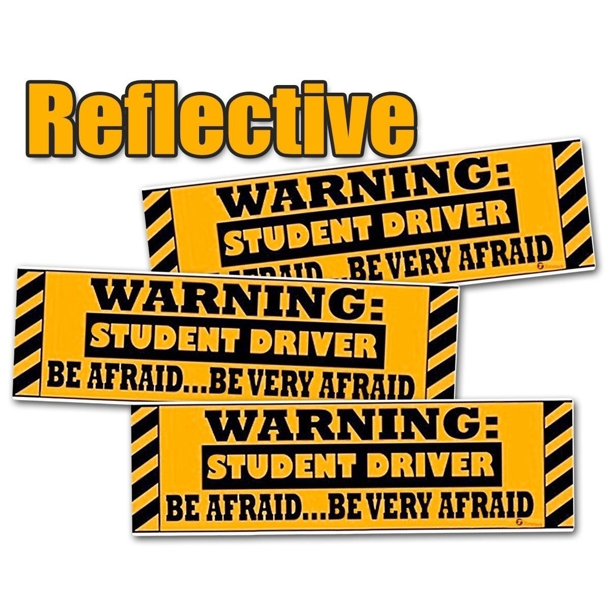 Zone Tech 3X Warning Student Driver Be Afraid Car Bumper Magnets Sign Reflective