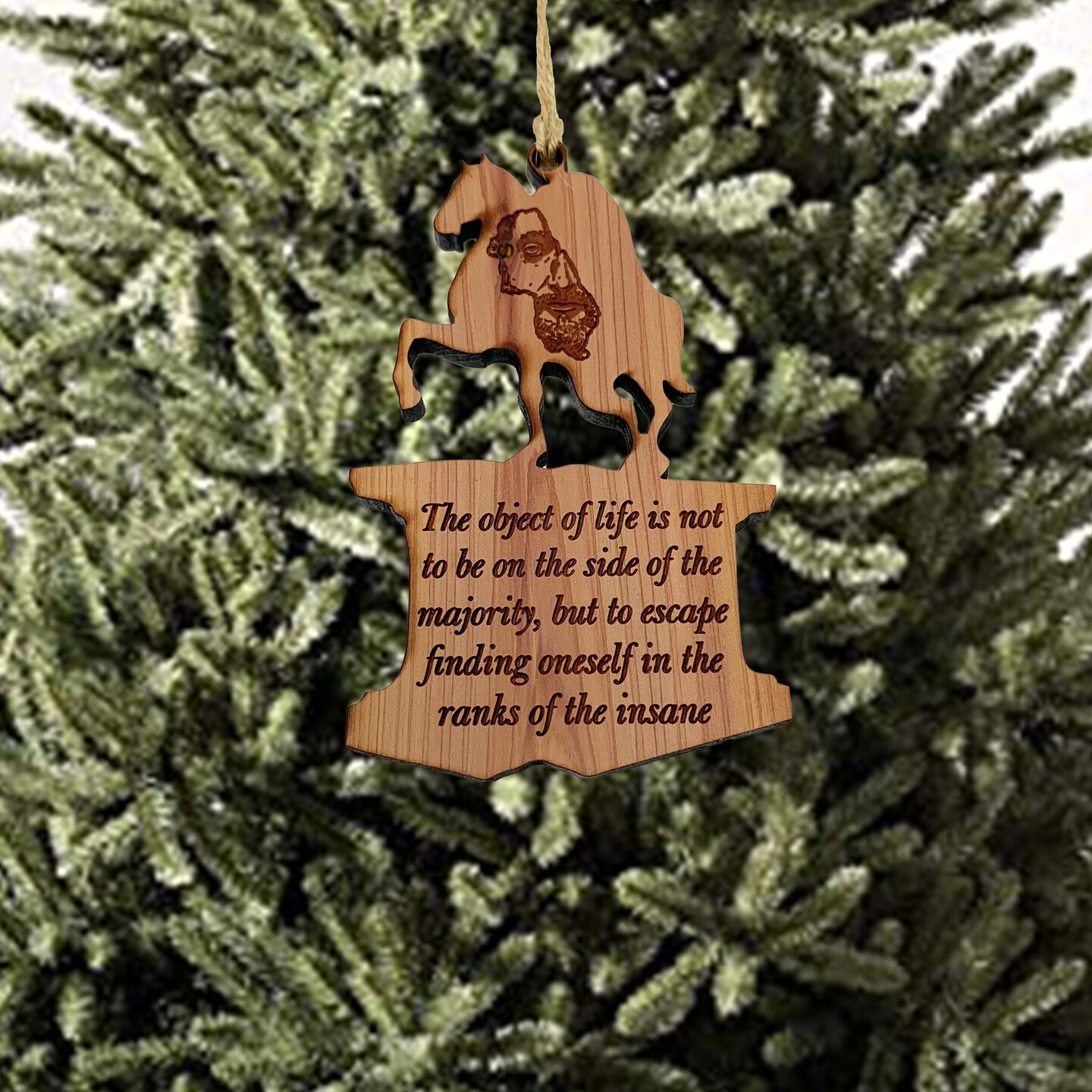 Our Life is what our Thoughts make it Marcus Aurelius CEDAR Ornament Our Life is what our Thoughts make it Marcus Aurelius CEDAR Ornament