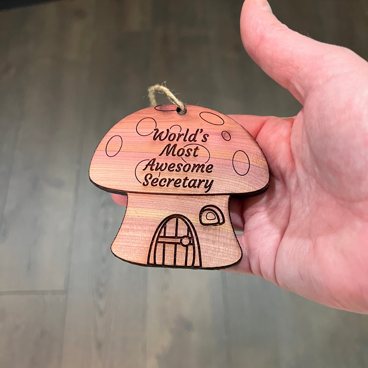 Mushroom House Worlds Most Awesome Secretary - Cedar Ornament Mushroom House Worlds Most Awesome Secretary - Cedar Ornament